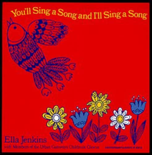 Ella Jenkins - You'll Sing a Song & I'll Sing a Song  - COMPACT DISCS