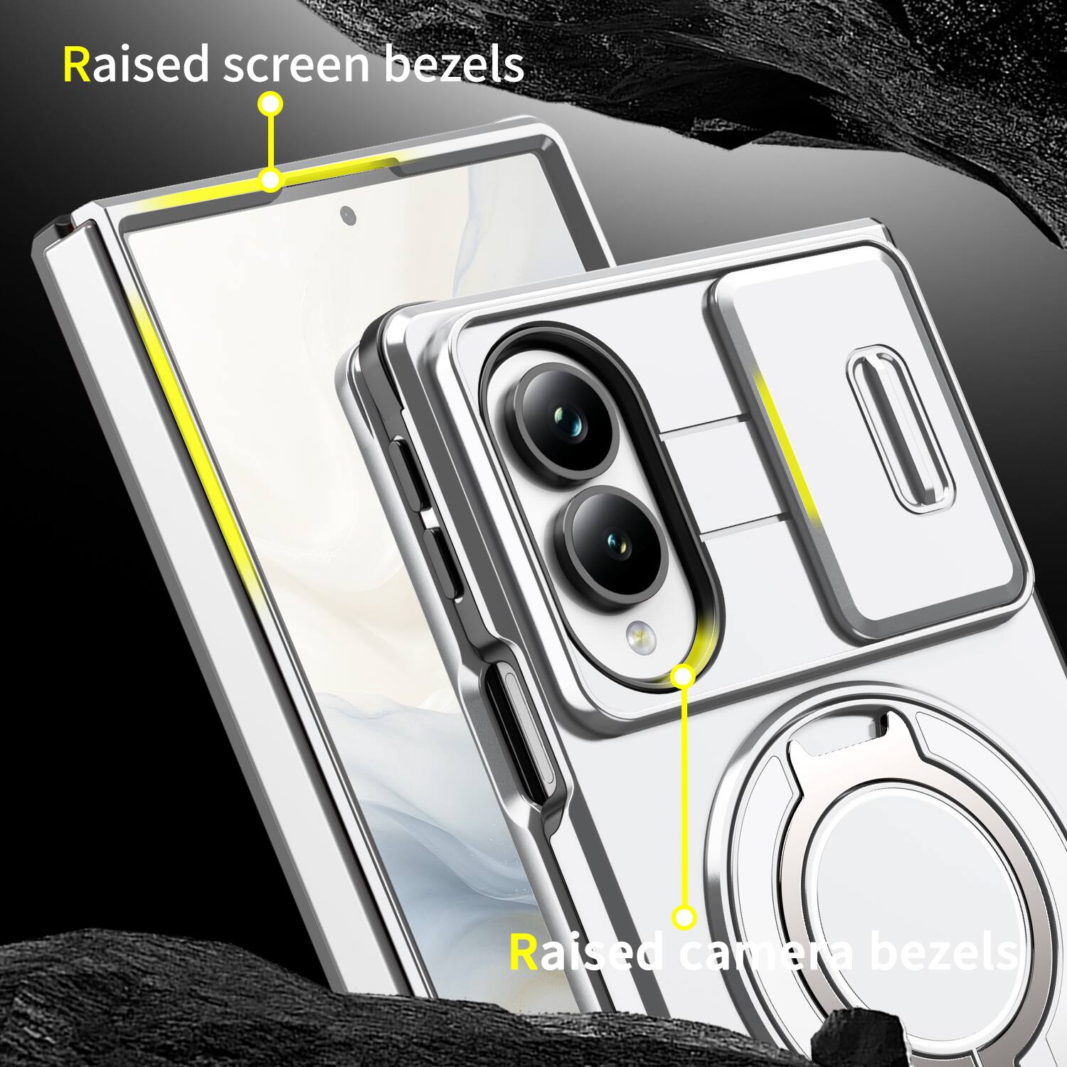 Raised screen bezels  
Raised camera bezels