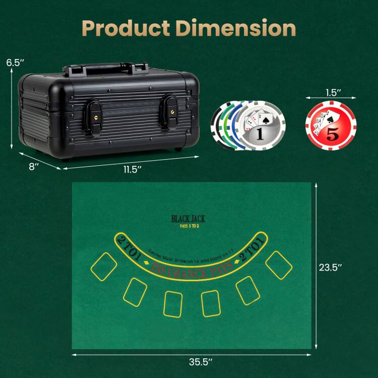 Product Dimension

- 6.5" x 8" x 11.5"
- 1.5" (thickness of chips)
- 23.5" x 35.5" (table size)

BLACK JACK PAYS 2 TO 1
Dealer Must Draw on 16 and Stand on 17
INSURANCE PAYS 2 TO 1