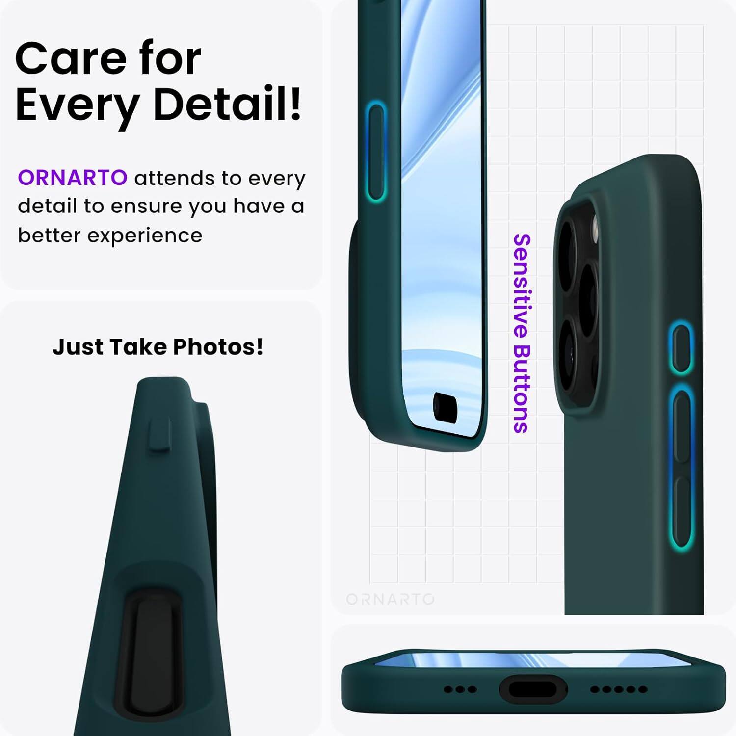 Care for Every Detail! ORNARTO attends to every detail to ensure you have a better experience. Just Take Photos! Sensitive Buttons. ORNARTO