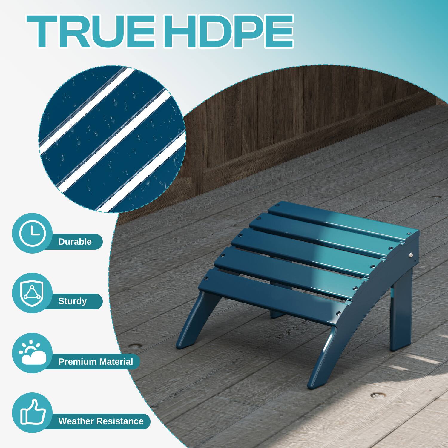 TRUE HDPE

- Durable
- Sturdy
- Premium Material
- Weather Resistance