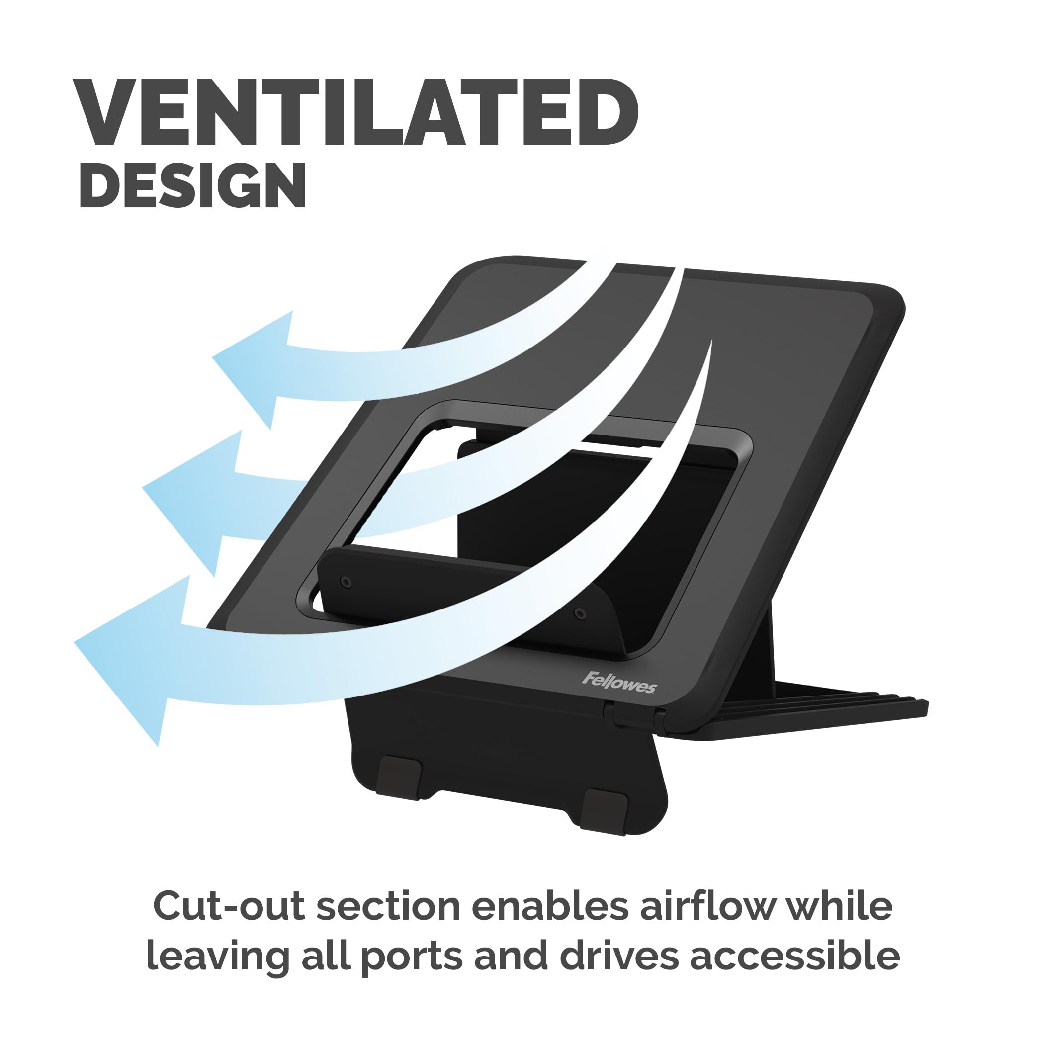 VENTILATED DESIGN

Cut-out section enables airflow while leaving all ports and drives accessible