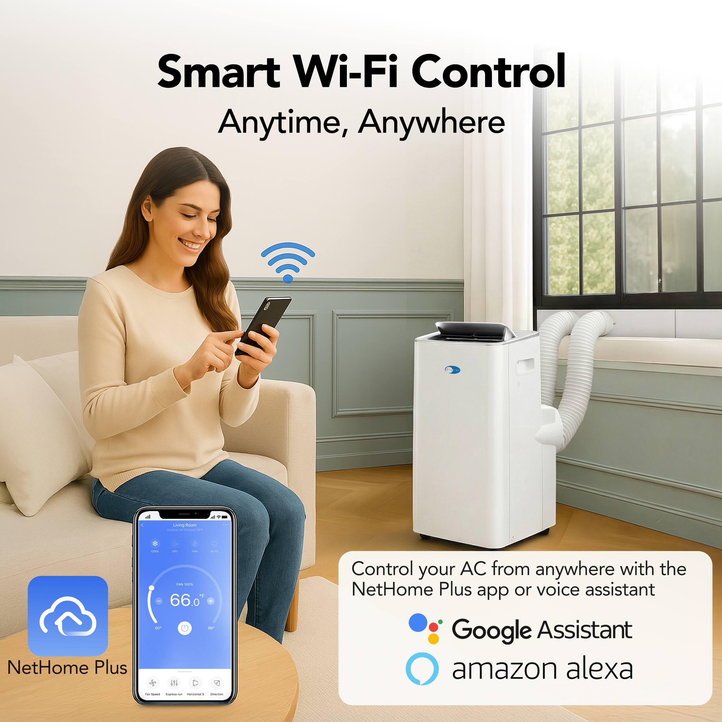 Smart Wi-Fi Control  
Anytime, Anywhere  

NetHome Plus  

Control your AC from anywhere with the NetHome Plus app or voice assistant  
Google Assistant  
Amazon Alexa