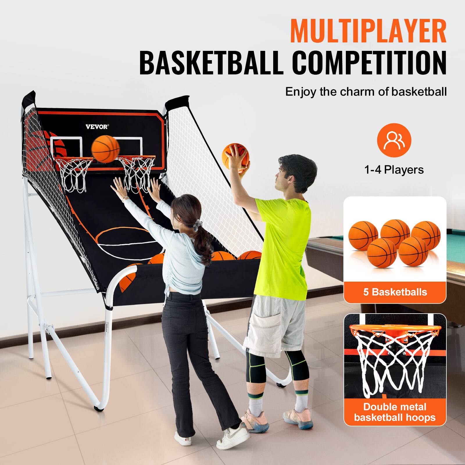 MULTIPLAYER BASKETBALL COMPETITION
Enjoy the charm of basketball
VEVOR
1-4 Players
5 Basketballs
Double metal basketball hoops