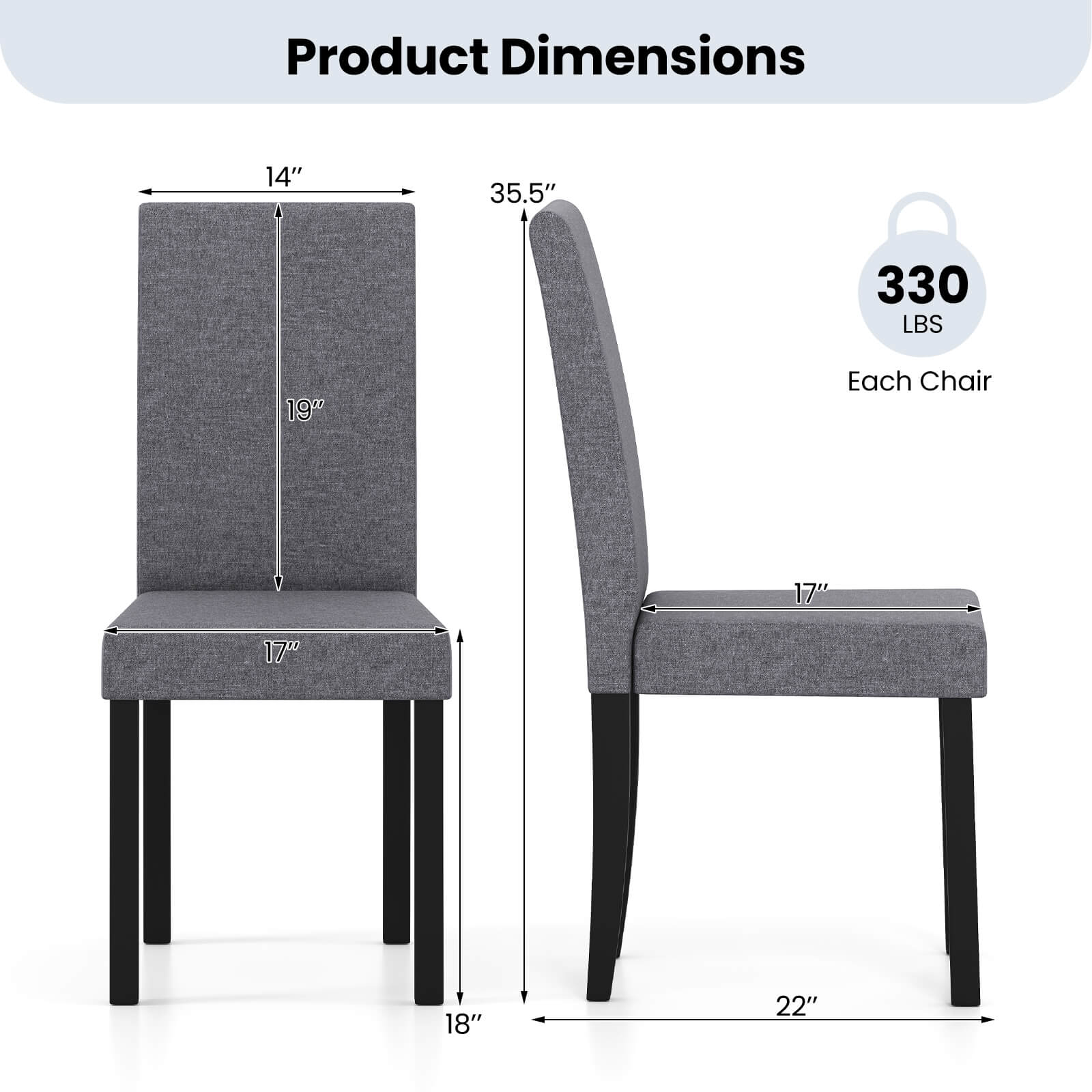 Product Dimensions: 14" x 35.5" x 330 LBS  
Each Chair: 19" x 17" x 17" x 18" x 22"