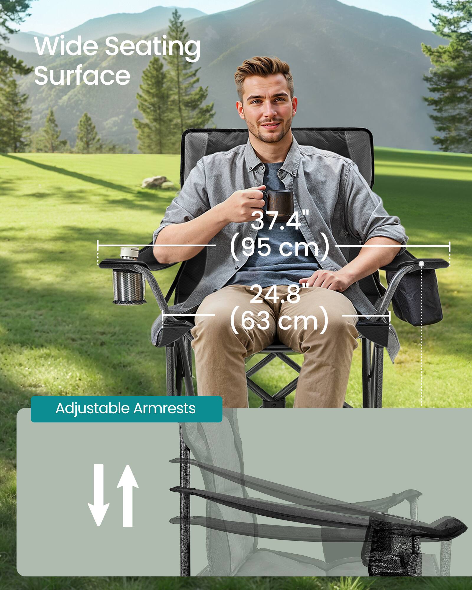 Wide Seating Surface  
37.4" (95 cm)  
24.8" (63 cm)  
Adjustable Armrests