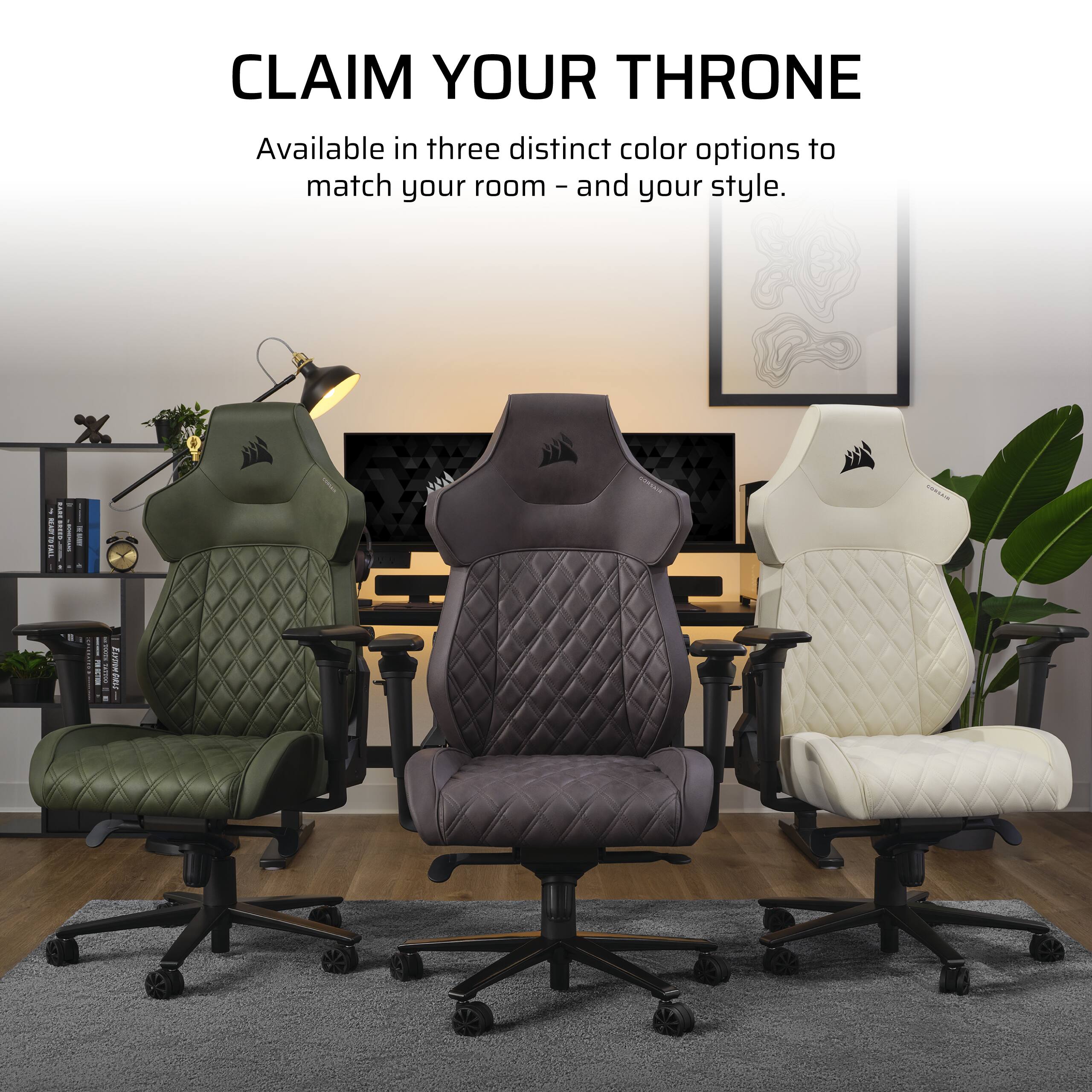 CLAIM YOUR THRONE Available in three distinct color options to match your room - and your style.