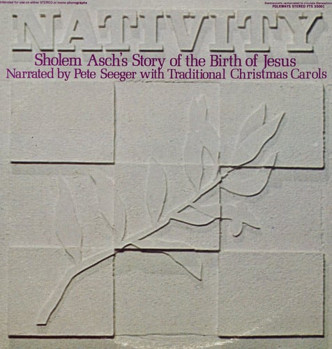 Pete Seeger - Nativity: Sholem Asch's Story of Birth of Jesus  - COMPACT DISCS