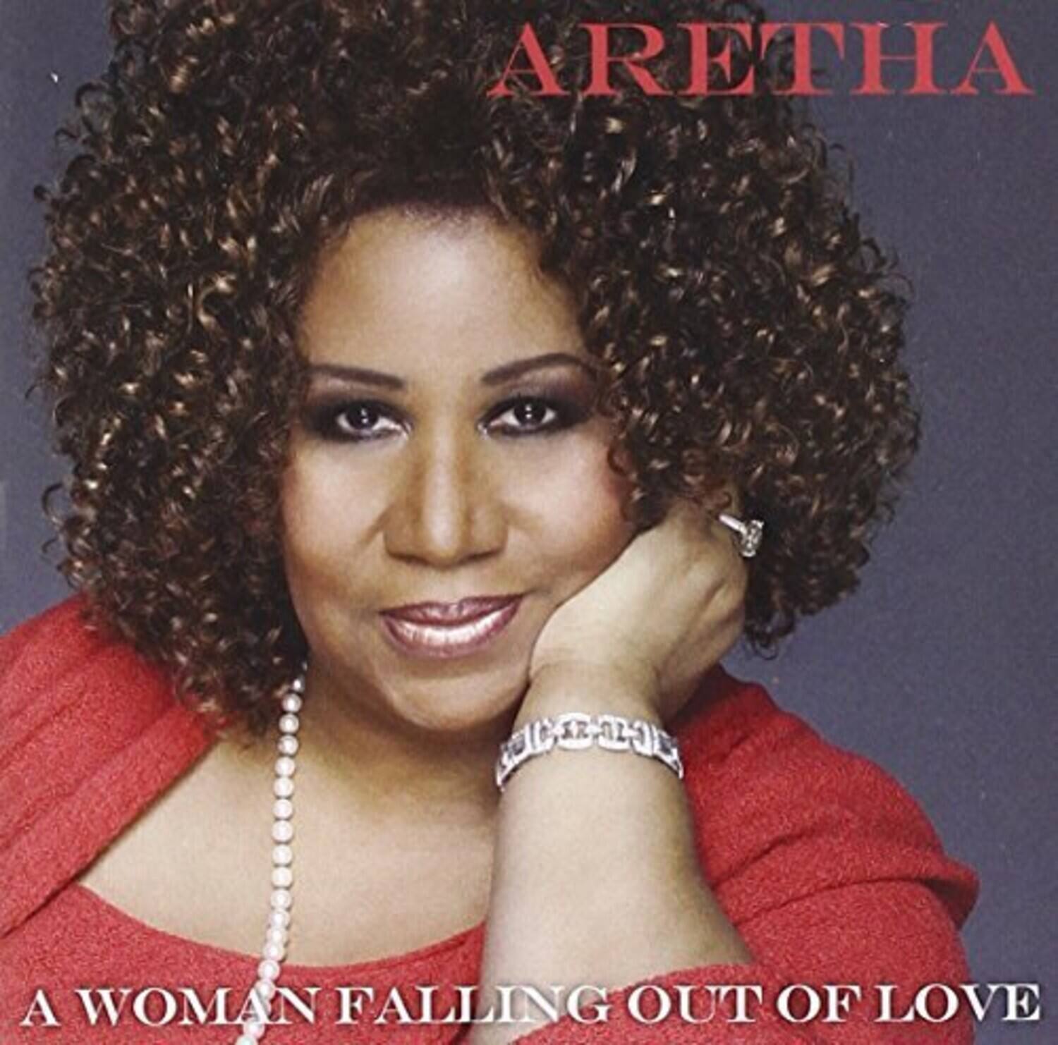 ARETHA  
A WOMAN FALLING OUT OF LOVE