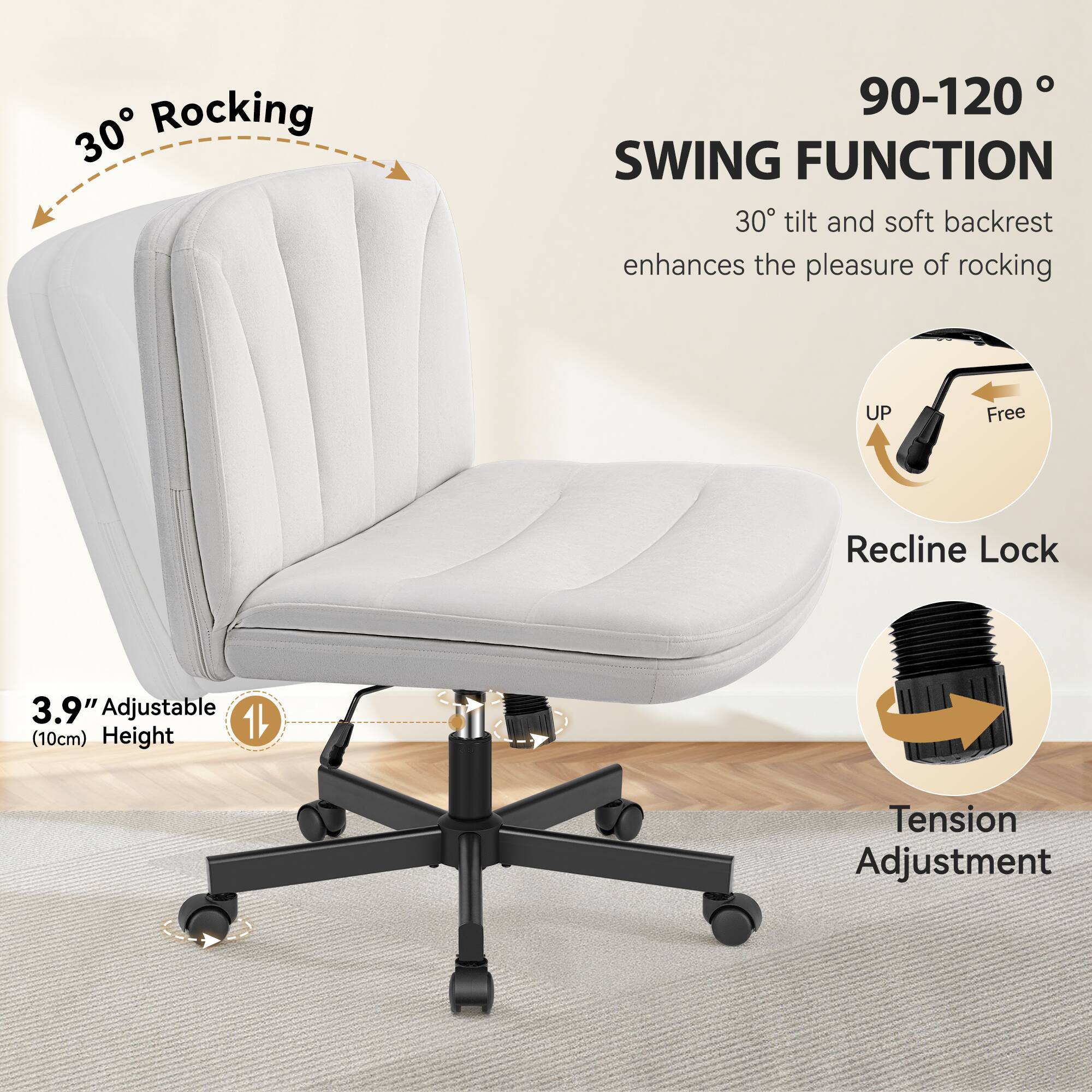 30° Rocking

90-120° SWING FUNCTION
30° tilt and soft backrest enhances the pleasure of rocking

UP Free Recline Lock

3.9" Adjustable (10cm) Height

Tension Adjustment