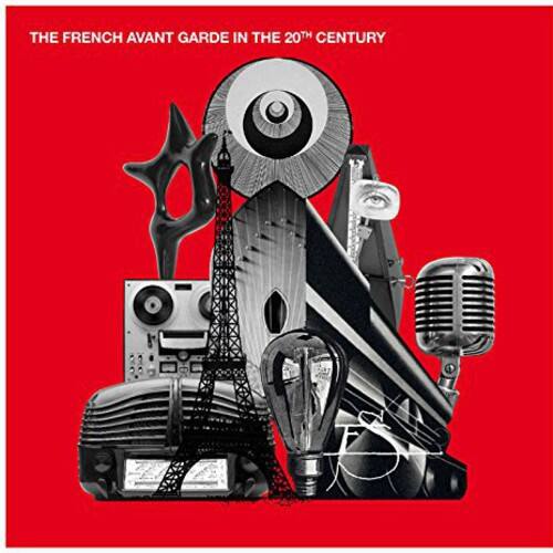 THE FRENCH AVANT GARDE IN THE 20TH CENTURY