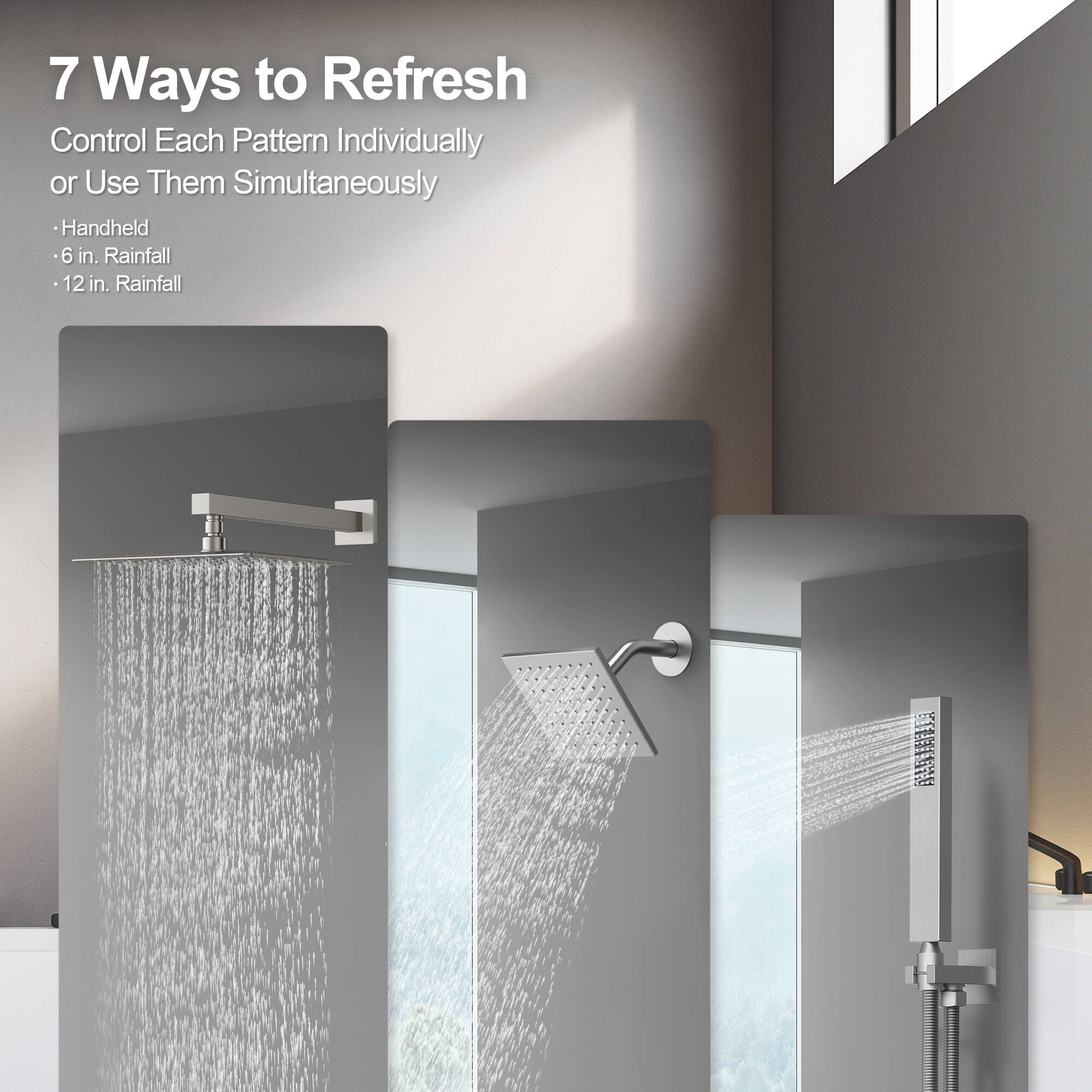 7 Ways to Refresh  
Control Each Pattern Individually or Use Them Simultaneously  
- Handheld  
- 6 in. Rainfall  
- 12 in. Rainfall