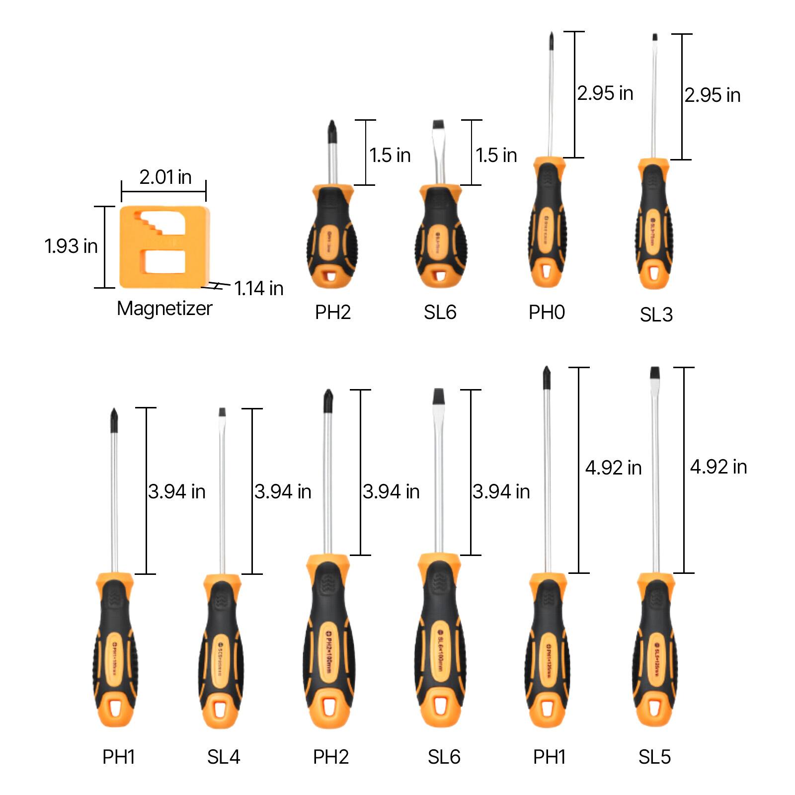 - Magnetizer: 1.93 in x 2.01 in x 1.14 in
- PH2: 1.5 in
- SL6: 1.5 in
- PH0: 1.5 in
- SL3: 2.95 in
- PH1: 3.94 in
- SL4: 3.94 in
- PH2: 3.94 in
- SL6: 3.94 in
- PH1: 4.92 in
- SL5: 4.92 in
