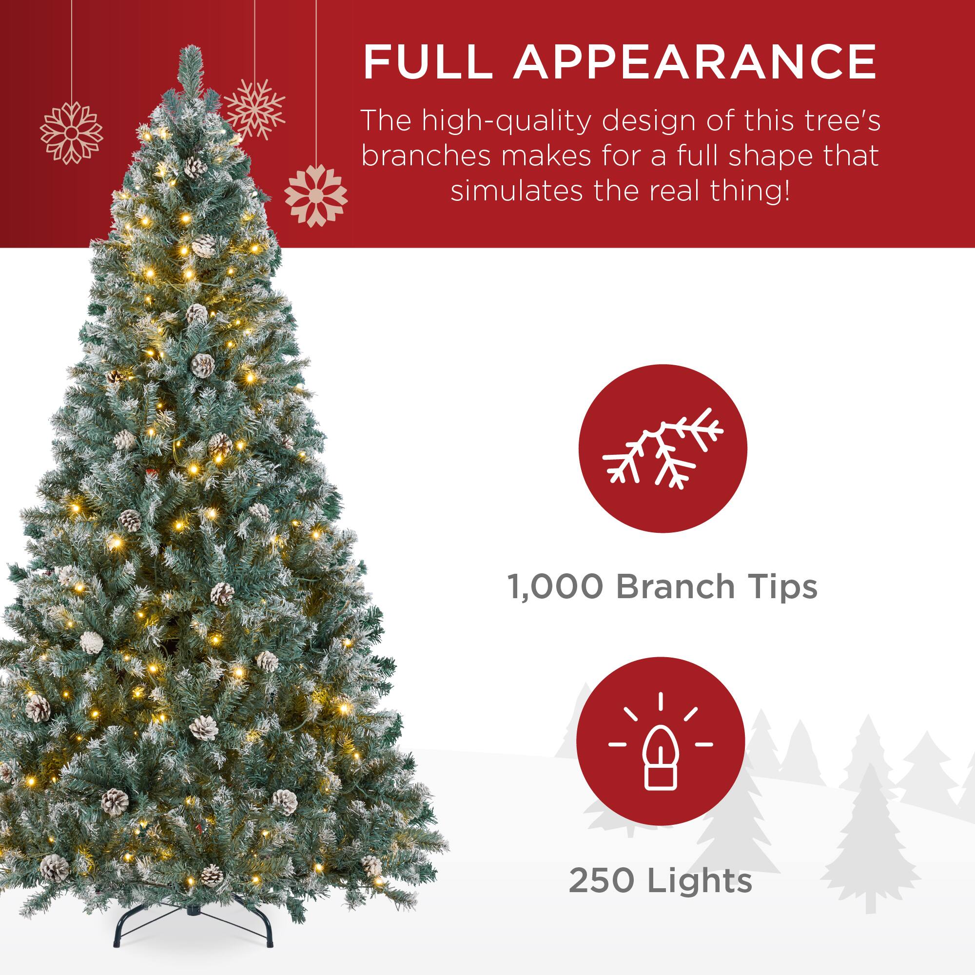 FULL APPEARANCE

The high-quality design of this tree's branches makes for a full shape that simulates the real thing!

1,000 Branch Tips

250 Lights
