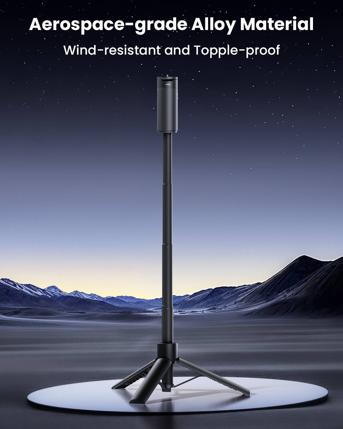 Aerospace-grade Alloy Material  
Wind-resistant and Topple-proof