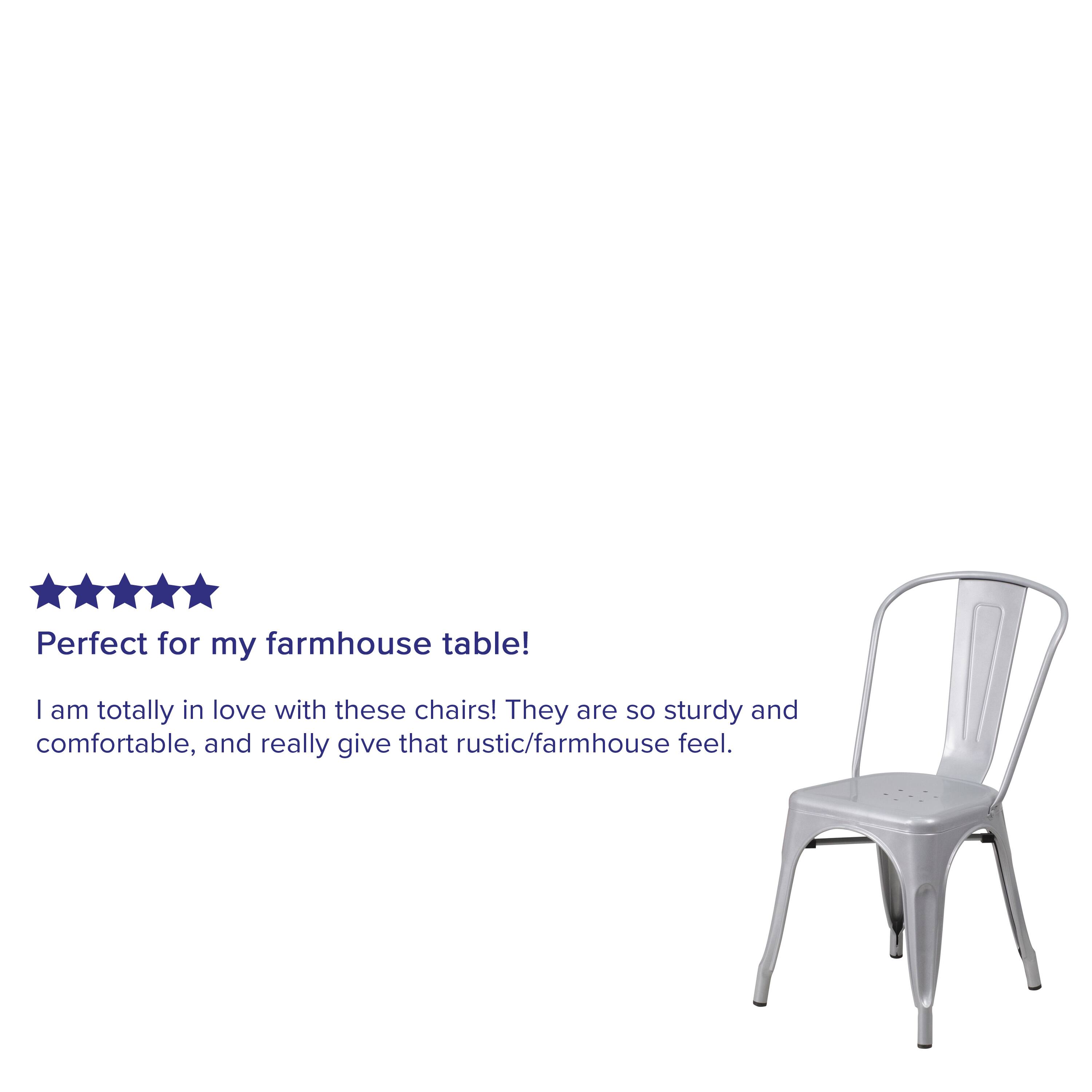 Perfect for my farmhouse table!  
I am totally in love with these chairs! They are so sturdy and comfortable, and really give that rustic/farmhouse feel.