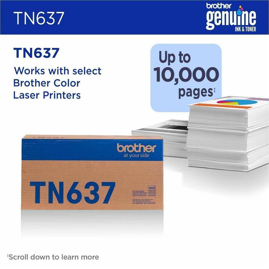 TN637

TN637

Works with select Brother Color Laser Printers

Up to 10,000 pages*

Scroll down to learn more

*Scroll down to learn more