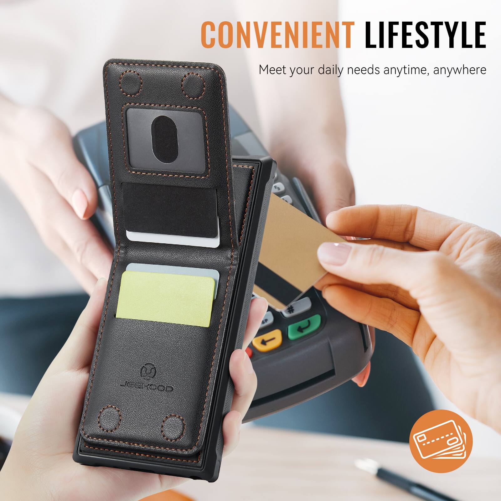 CONVENIENT LIFESTYLE  
Meet your daily needs anytime, anywhere