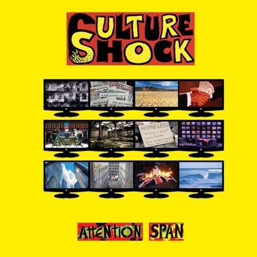 CULTURE SHOCK

HOMELESS

ATTENTION SPAN