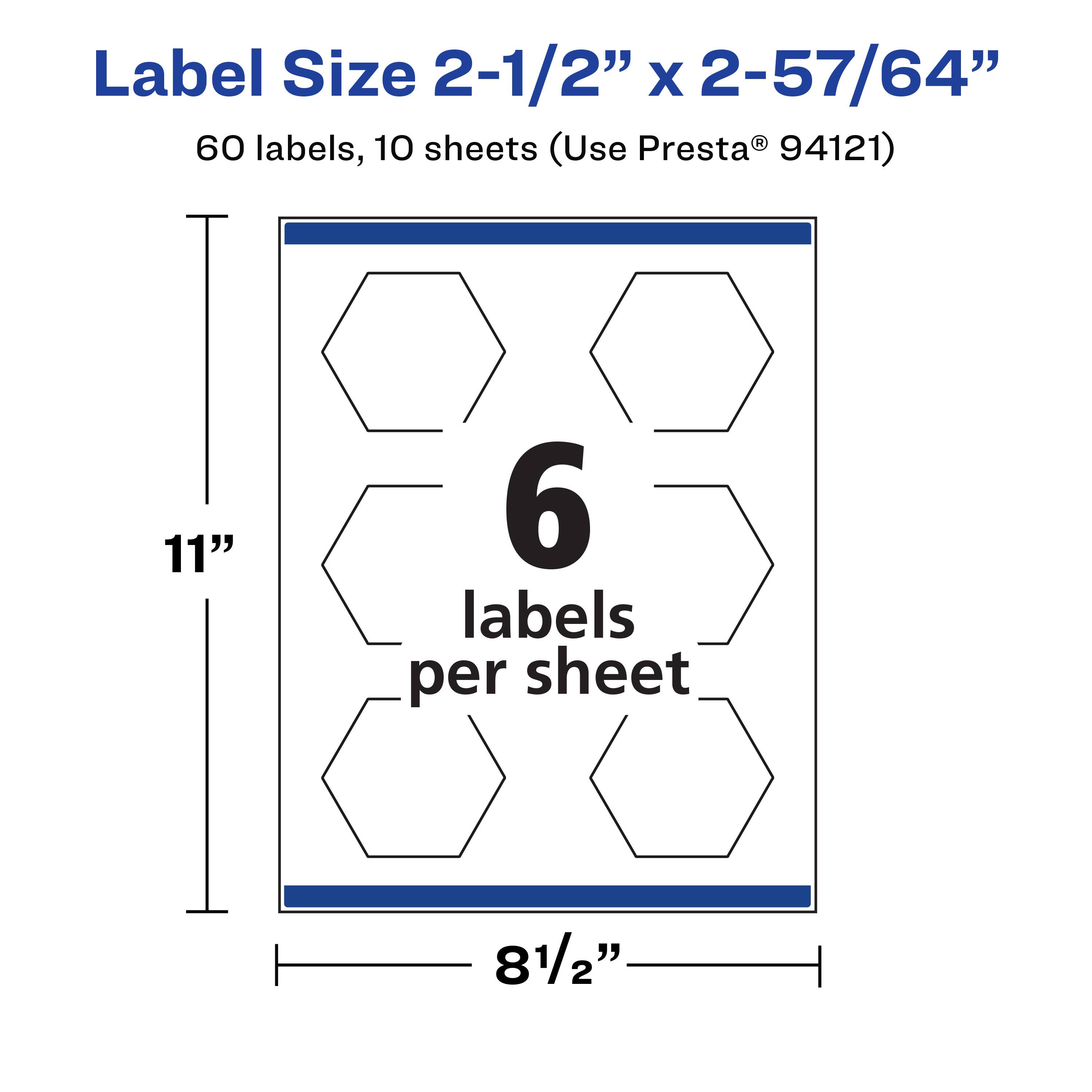 Label Size 2-1/2" x 2-57/64"  
60 labels, 10 sheets (Use Presta® 94121)  
11"  
6 labels per sheet  
8-1/2"