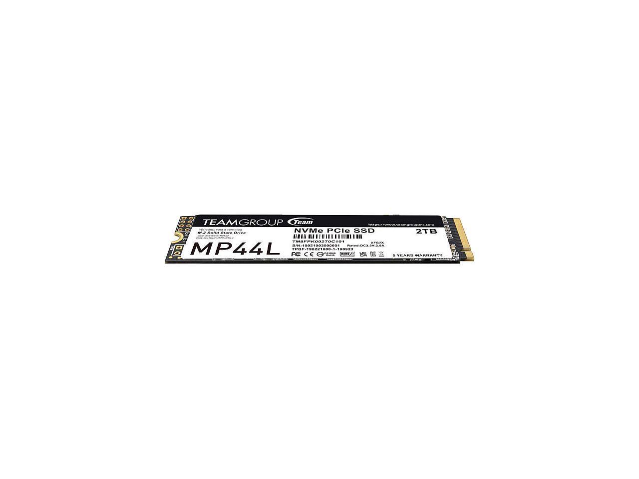 TEAMGROUP Team 2 - CR - NVMe PCIe SSD 2TB  
Model: MP44L  
Serial: TMNFPFK60270C101  
Part Number: TPRF-190221608-190923  
Warranty: 5 Years  
Website: https://www.teamgroupinc.com  
Other Details:  
- NVMe PCIe SSD  
- 2TB  
- MP44L  
- 5 Years Warranty