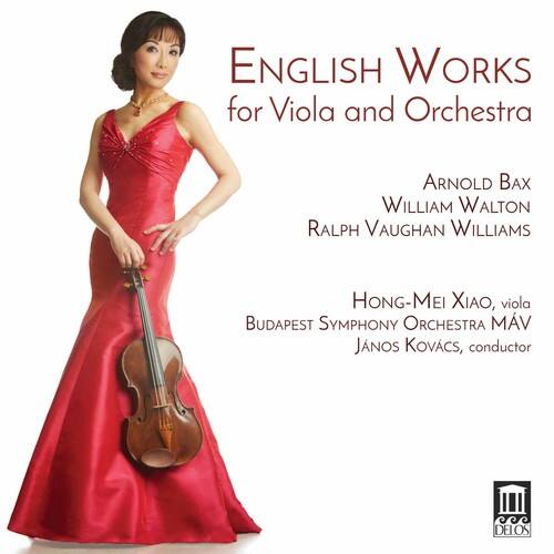 ENGLISH WORKS for Viola and Orchestra

ARNOLD BAX  
WILLIAM WALTON  
RALPH VAUGHAN WILLIAMS  

Hong-Mei Xiao, viola  
BUDAPEST SYMPHONY ORCHESTRA MAV  
JÁNOS KÓVÁCS, conductor  

DELOS