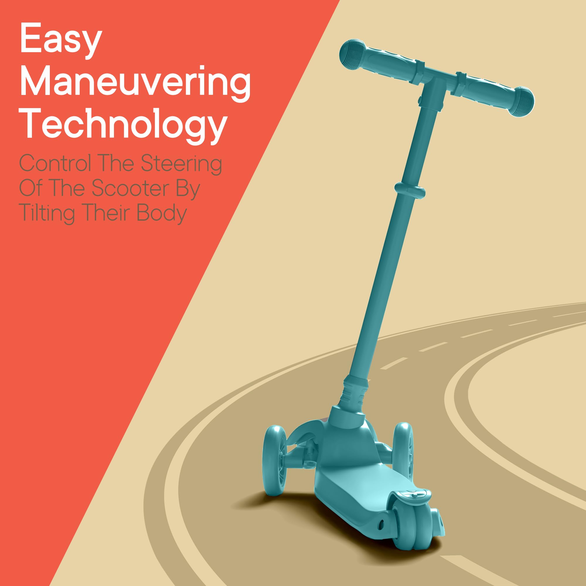 Easy Maneuvering Technology  
Control The Steering Of The Scooter By Tilting Their Body