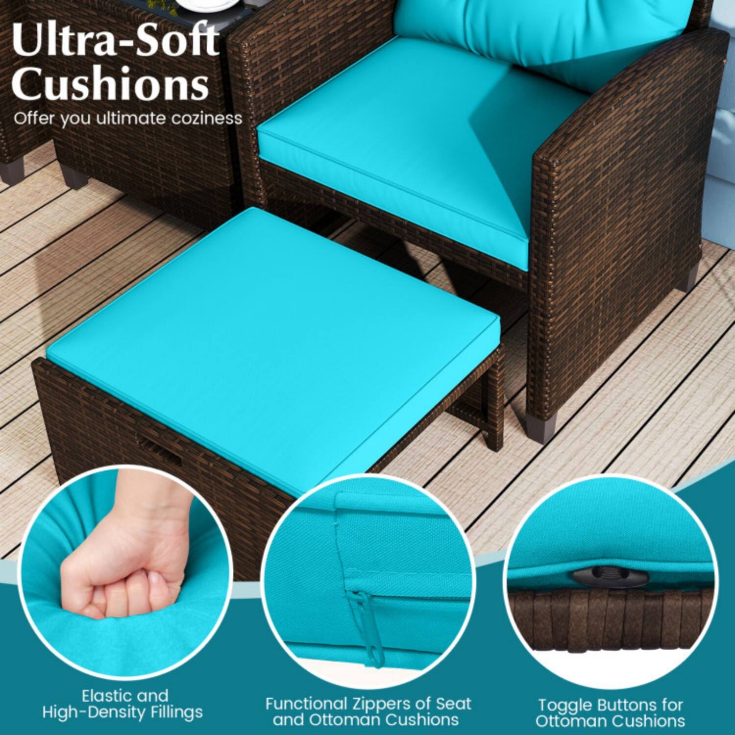 Ultra-Soft Cushions  
Offer you ultimate coziness  

- Elastic and High-Density Fillings  
- Functional Zippers of Seat and Ottoman Cushions  
- Toggle Buttons for Ottoman Cushions