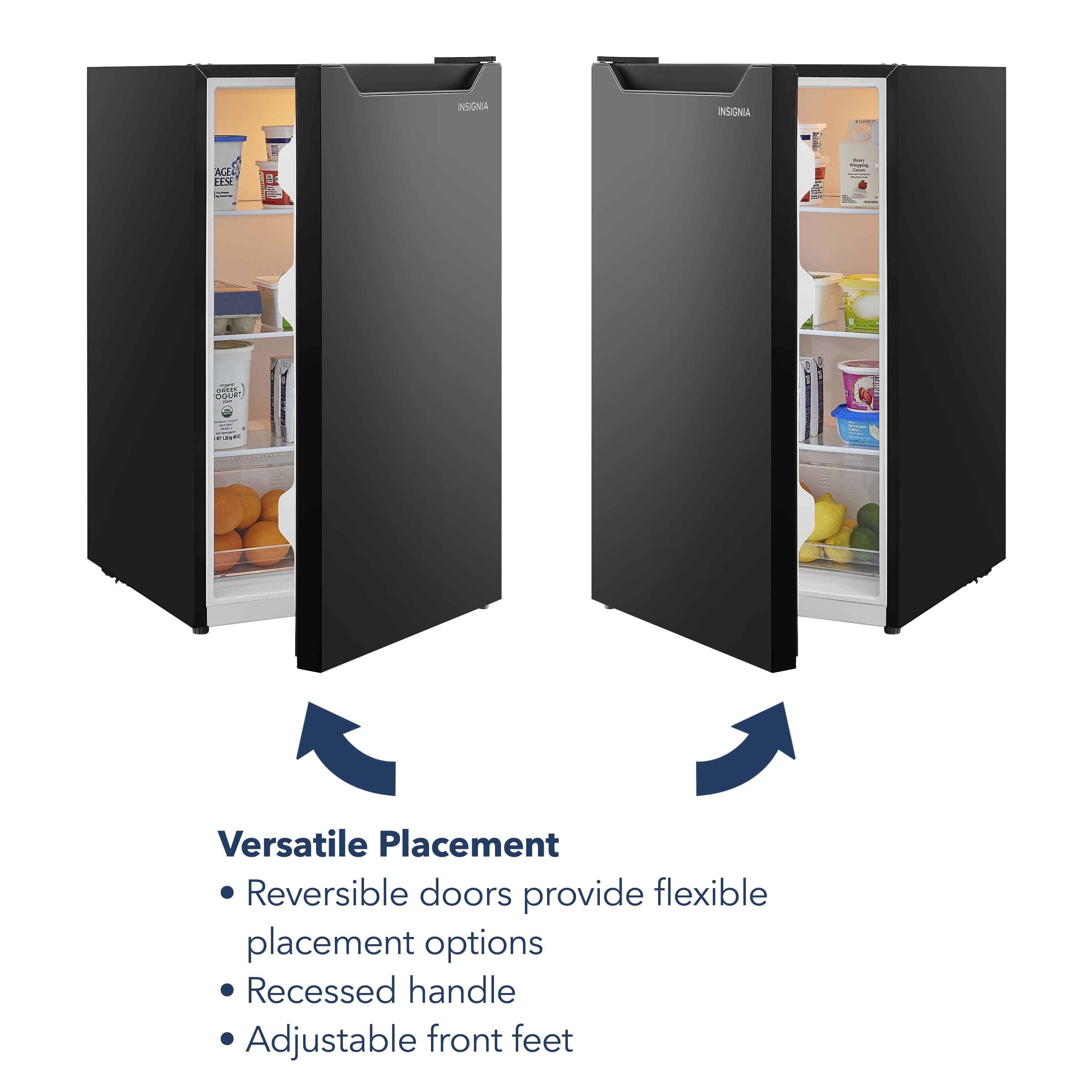 INSIGNIA
Versatile Placement
- Reversible doors provide flexible placement options
- Recessed handle
- Adjustable front feet