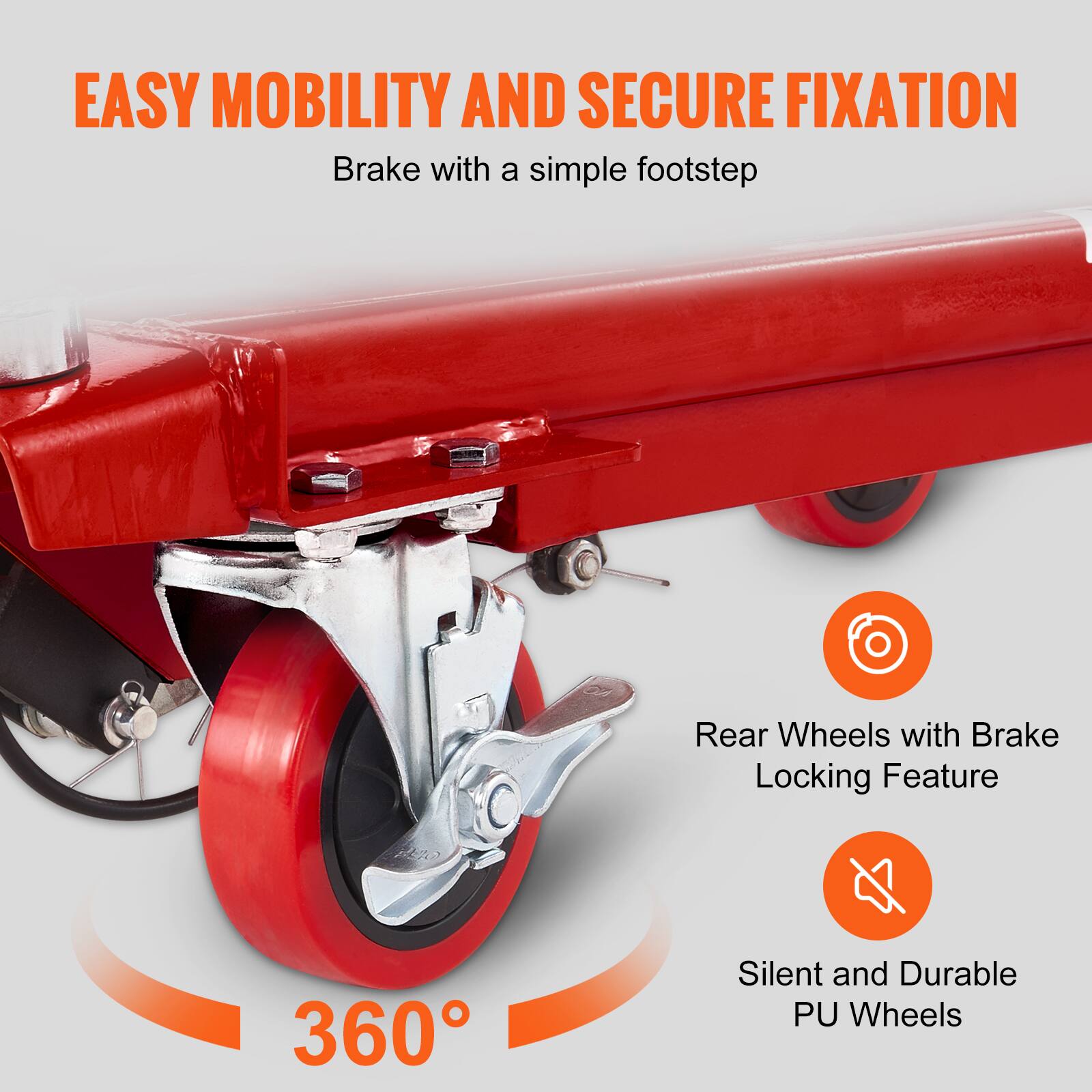 EASY MOBILITY AND SECURE FIXATION  
Brake with a simple footstep  

Rear Wheels with Brake Locking Feature  

360°  
Silent and Durable PU Wheels