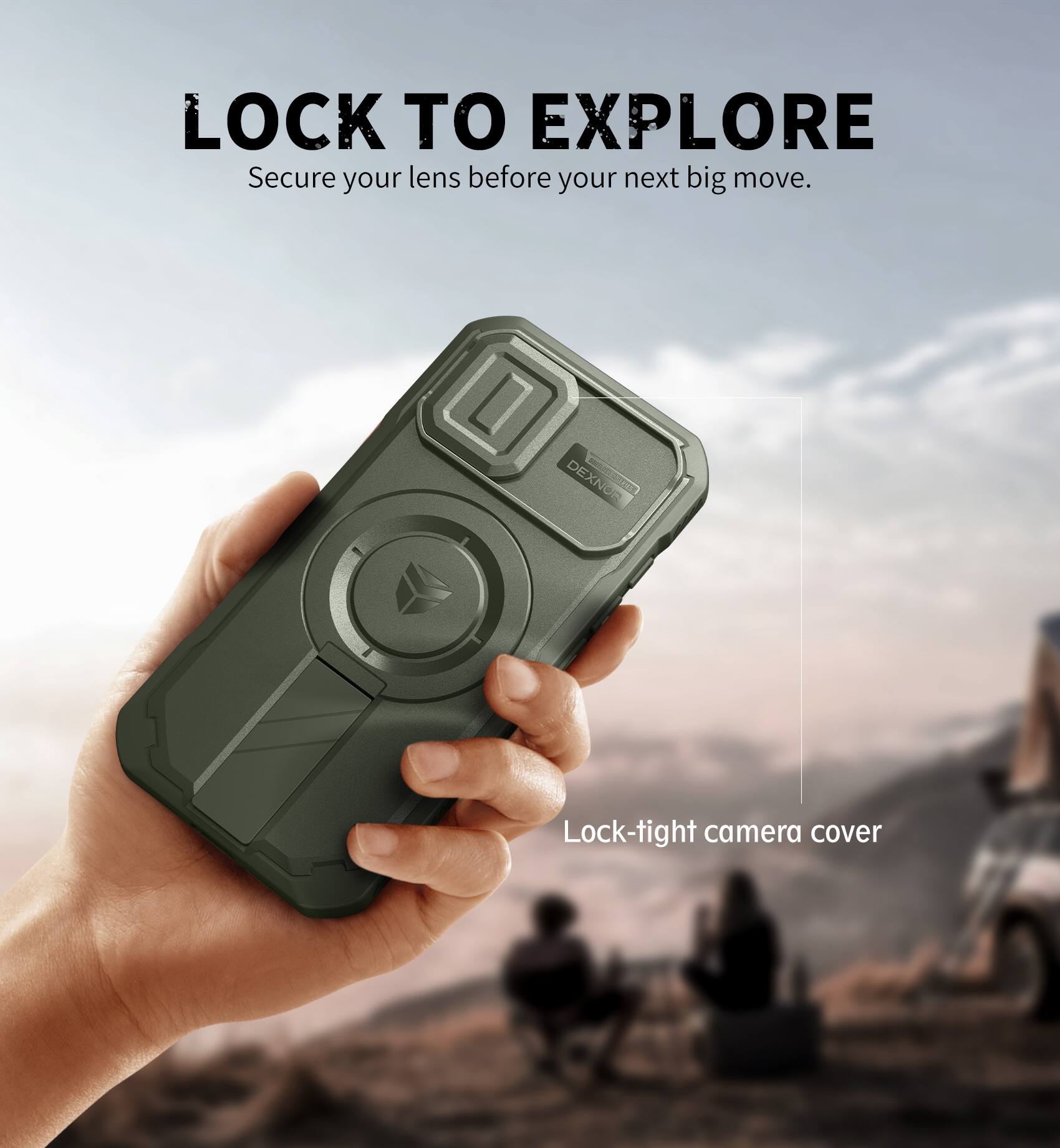 LOCK TO EXPLORE  
Secure your lens before your next big move.  

DEXNOR VOR R  
Lock-tight camera cover
