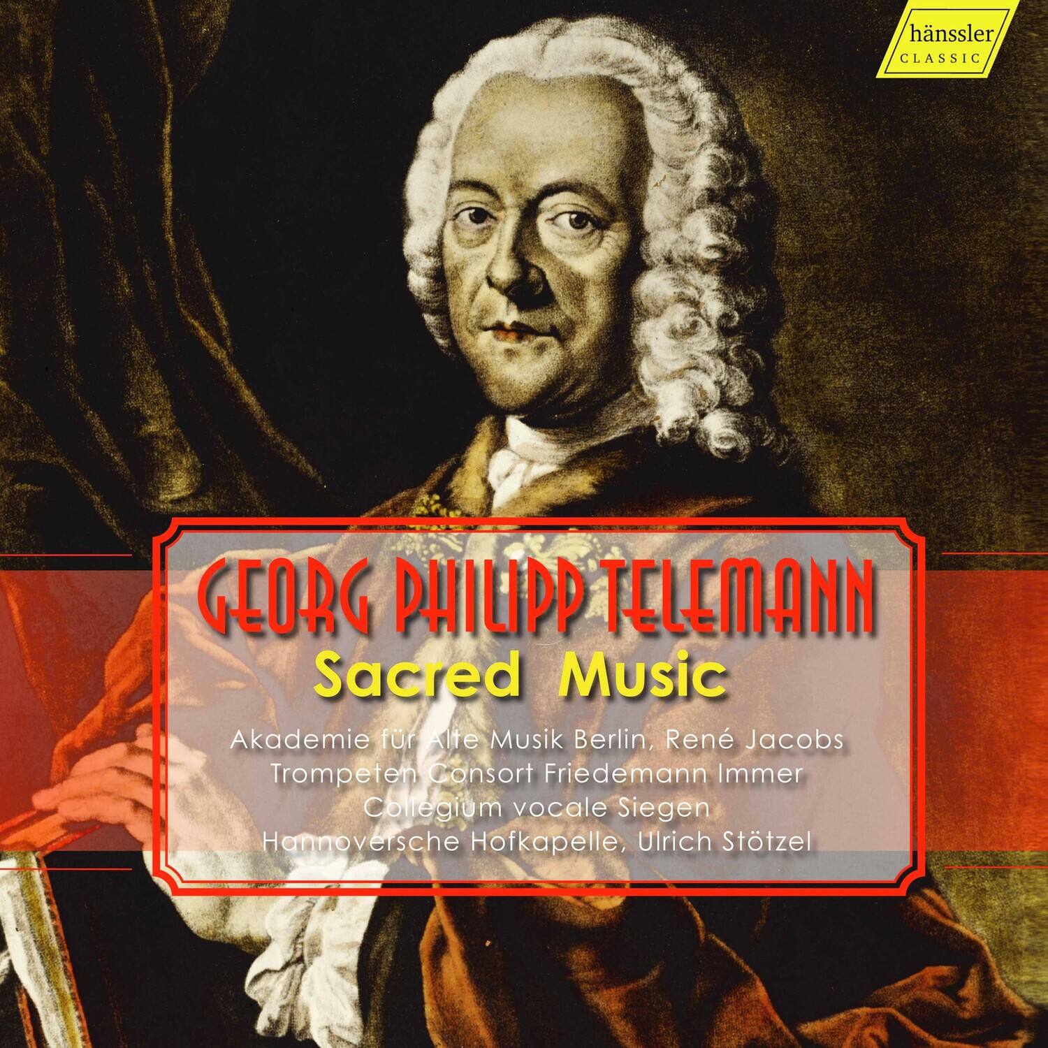 GEORG PHILIPP TELEMANN  
Sacred Music  

Akademie für Alte Musik Berlin, René Jacobs  
Trompeten Consort Friedemann Immer  
Collegium vocale Siegen  
Hannoversche Hofkapelle, Ulrich Stötzel  

hänssler CLASSIC