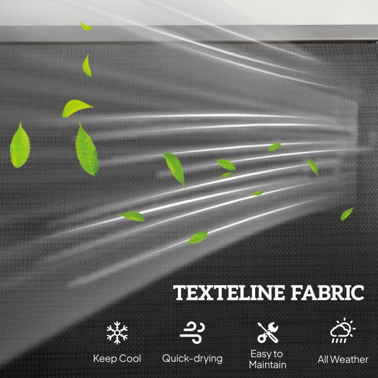TEXTELINE FABRIC

- Keep Cool
- Quick-drying
- Easy to Maintain
- All Weather