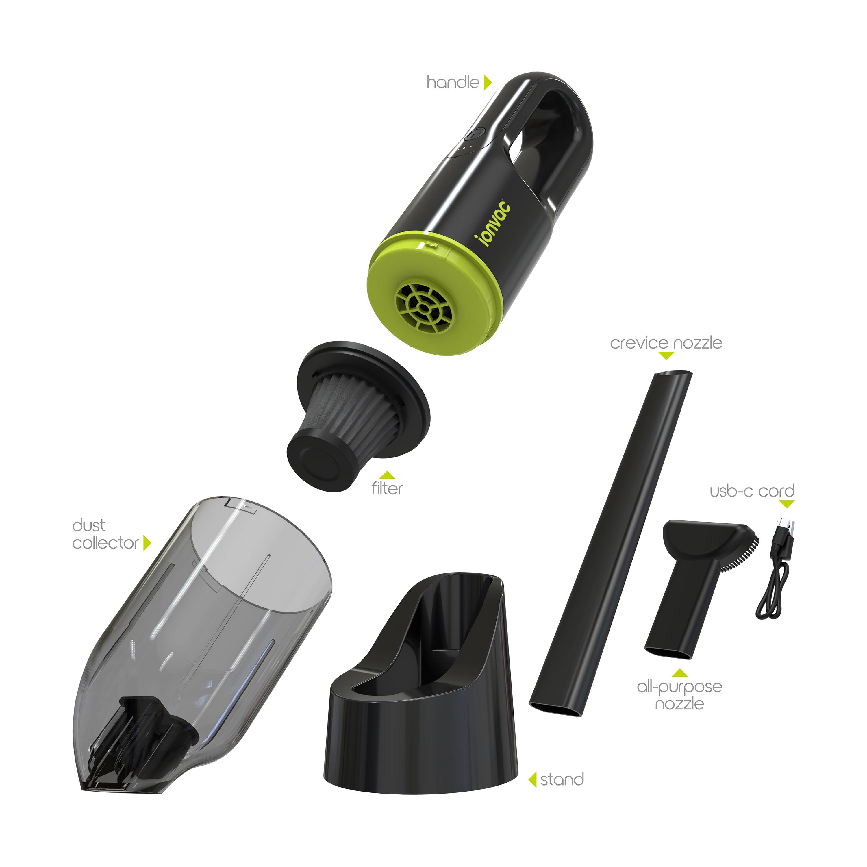 - Handle
- Crevice Nozzle
- Filter
- Dust Collector
- USB-C Cord
- All-Purpose Nozzle
- Stand