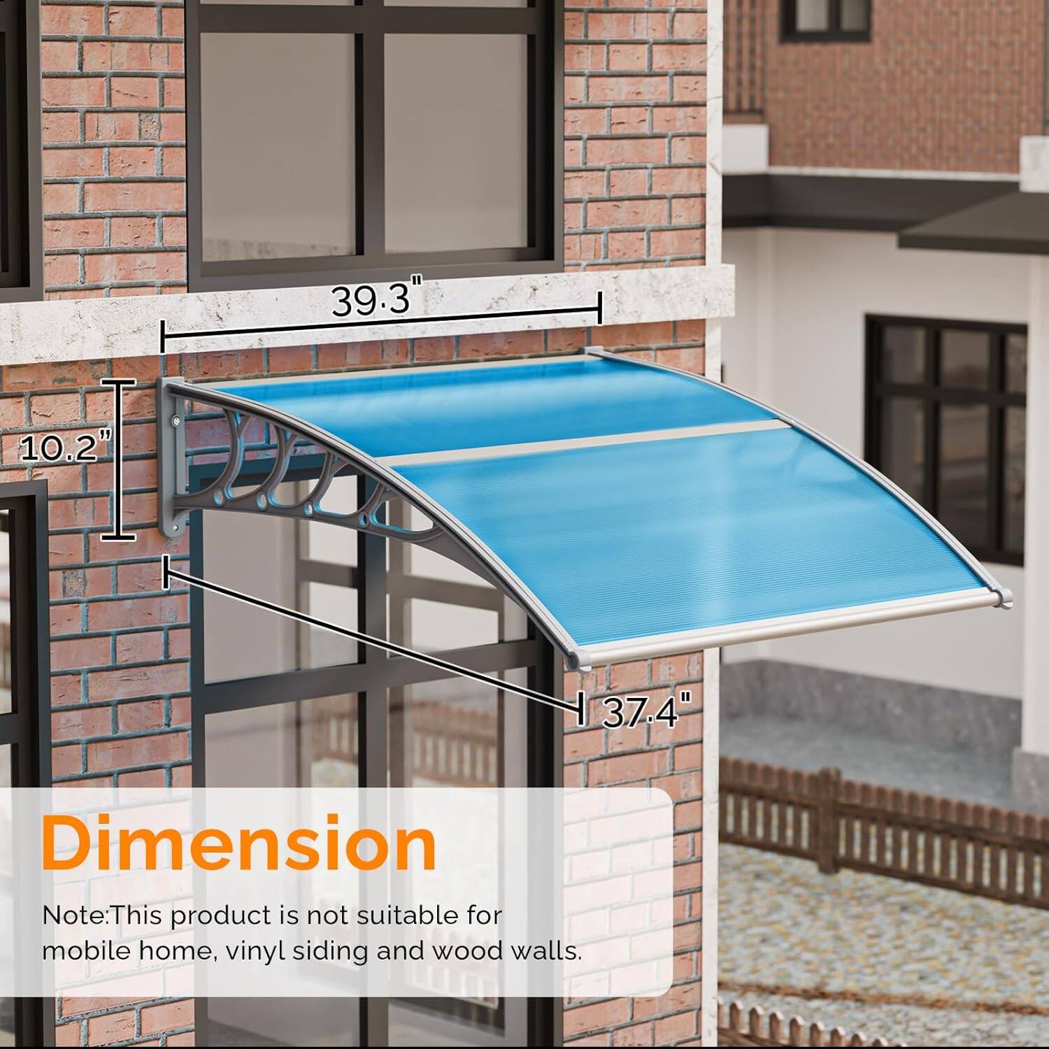39.3" x 10.2" x 37.4"  
Dimension  
Note: This product is not suitable for mobile home, vinyl siding and wood walls.