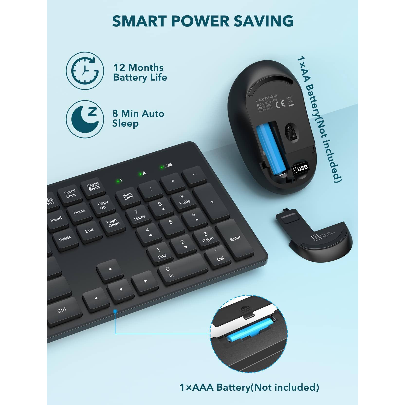 SMART POWER SAVING

- 12 Months Battery Life
- 8 Min Auto Sleep

1×AA Battery (Not included)

Wireless Mouse
1×AA Battery (Not included)