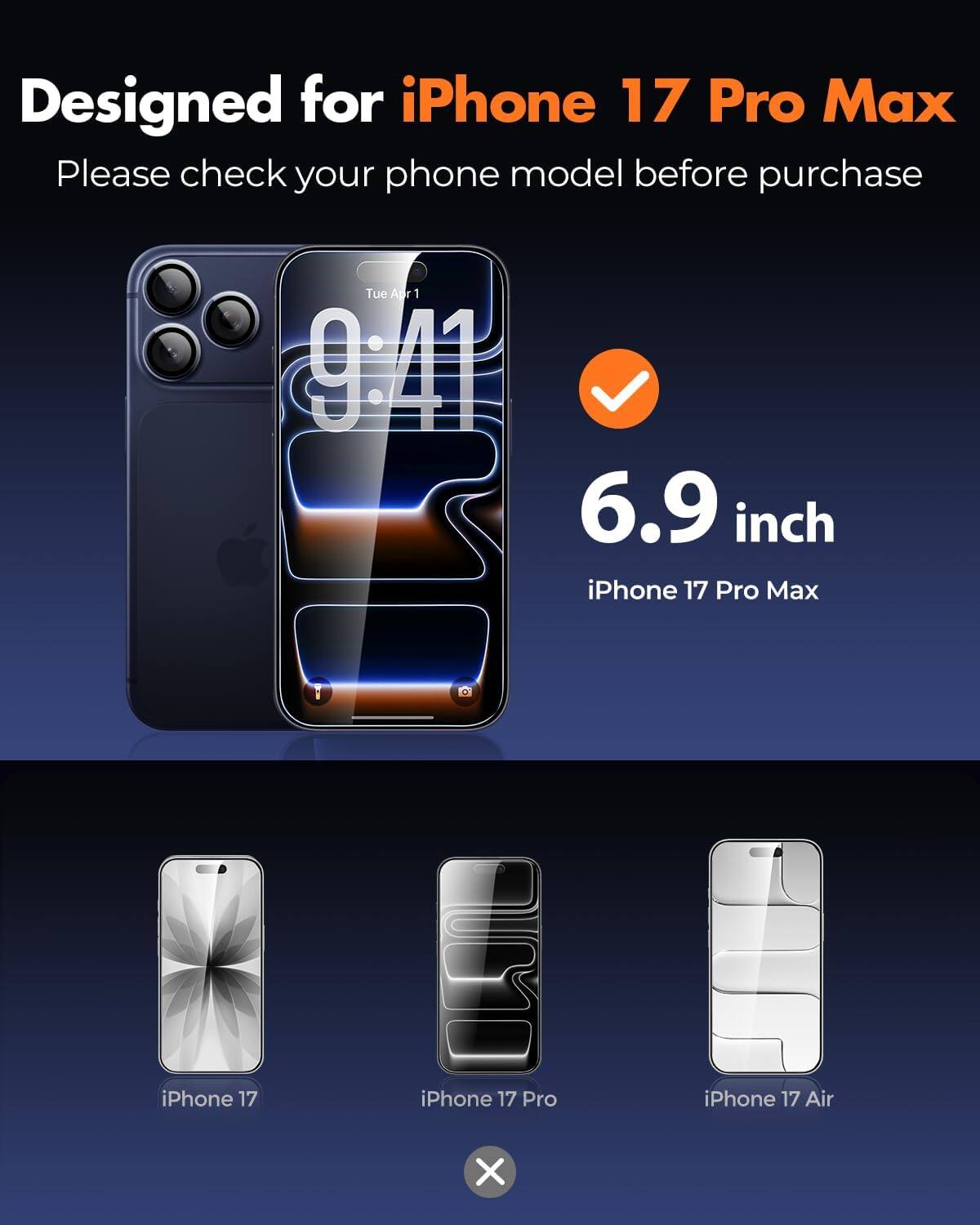 Designed for iPhone 17 Pro Max  
Please check your phone model before purchase  

Tue Apr 1 9:41  
6.9 inch iPhone 17 Pro Max  

iPhone 17  
iPhone 17 Pro  
iPhone 17 Air