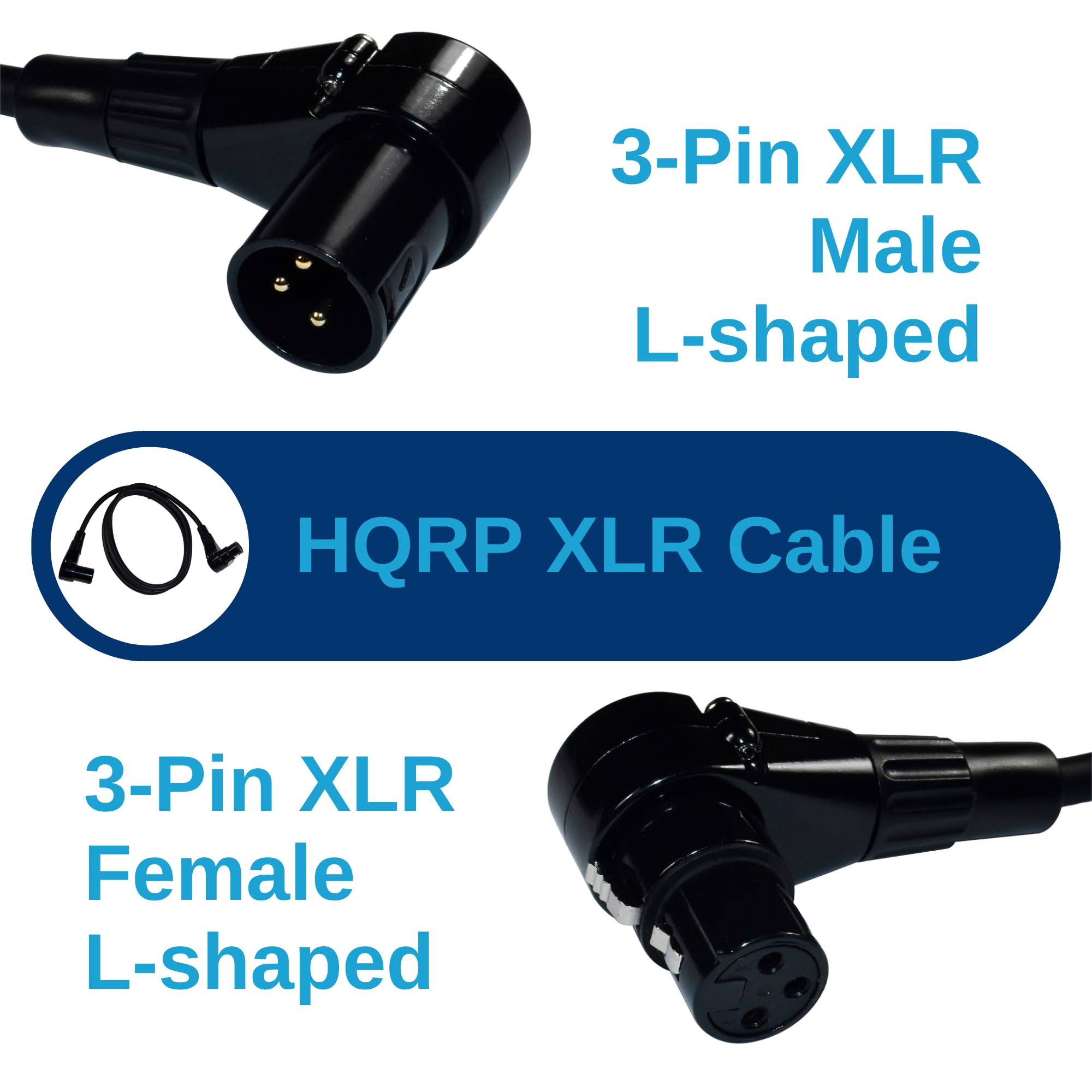 3-Pin XLR Male L-shaped HQRP XLR Cable  
3-Pin XLR Female L-shaped