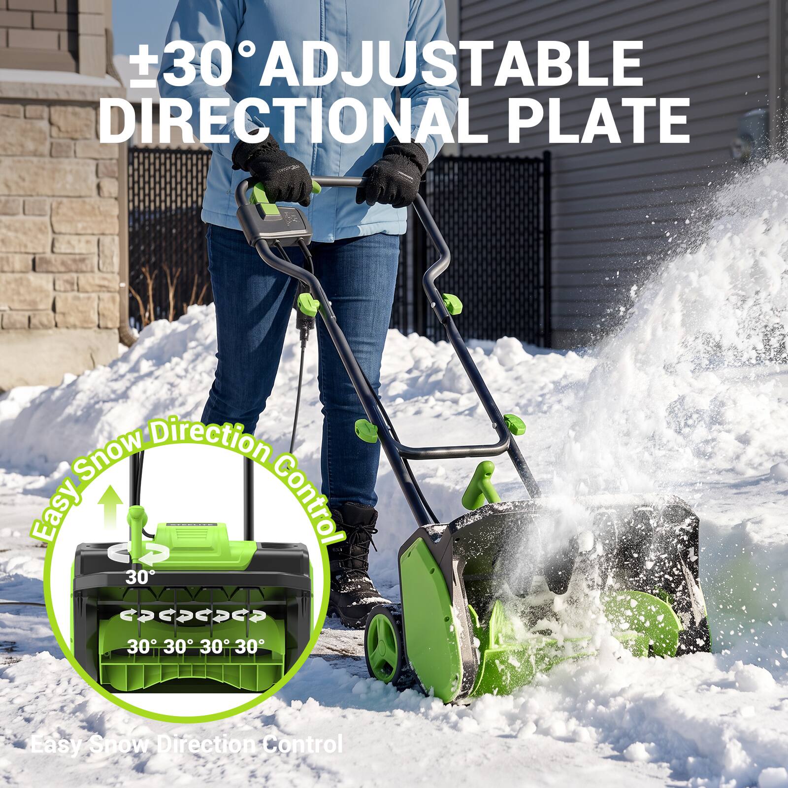 +30° ADJUSTABLE DIRECTIONAL PLATE

Easy Snow Direction Control

30° 30° 30° 30°

Easy Snow Direction Control