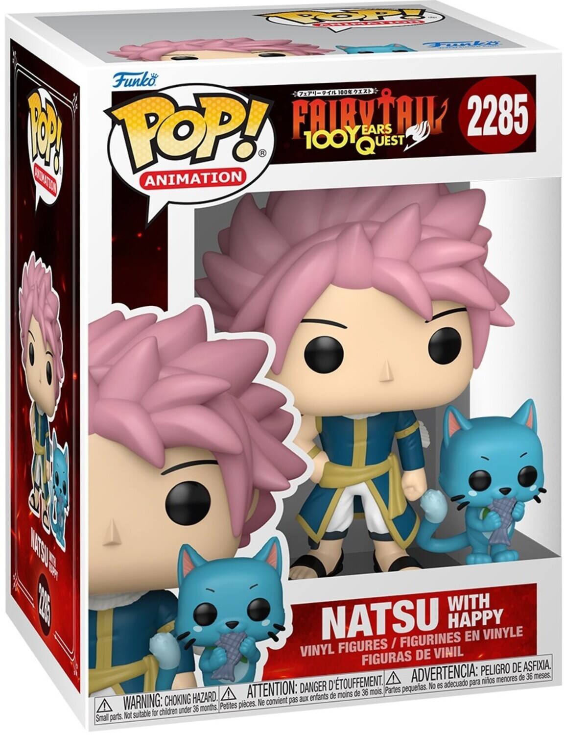 Funko POP! Animation  
FAIRY TAIL 100 YEARS QUEST  
2285  
NATSU WITH HAPPY  
VINYL FIGURES / FIGURINES EN VINYLE / FIGURAS DE VINIL  
WARNING: CHOKING HAZARD. Small parts. Not suitable for children under 36 months.  
ATTENTION: DANGER d'étouffement. Petites pièces. Ne convient pas aux enfants de moins de 36 mois.  
ADVERTENCIA: PELIGRO DE ASFIXIA. Partes pequeñas. No es adecuado para niños menores de 36 meses.