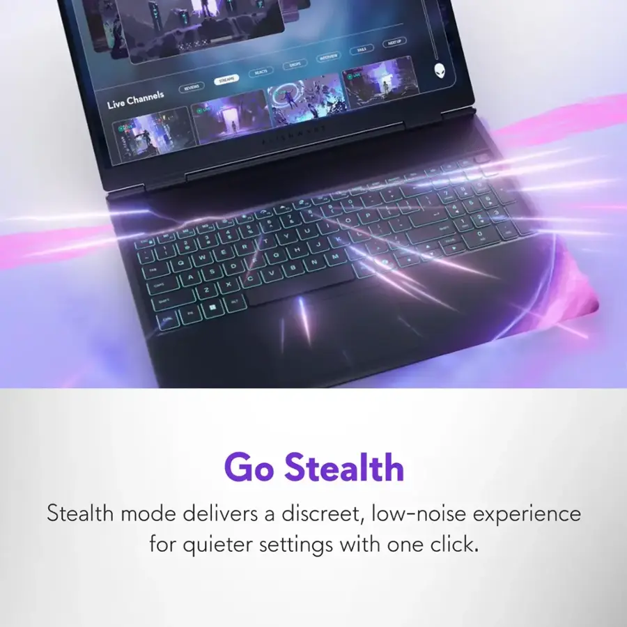 Go Stealth Stealth mode delivers a discreet, low-noise experience for quieter settings with one click.