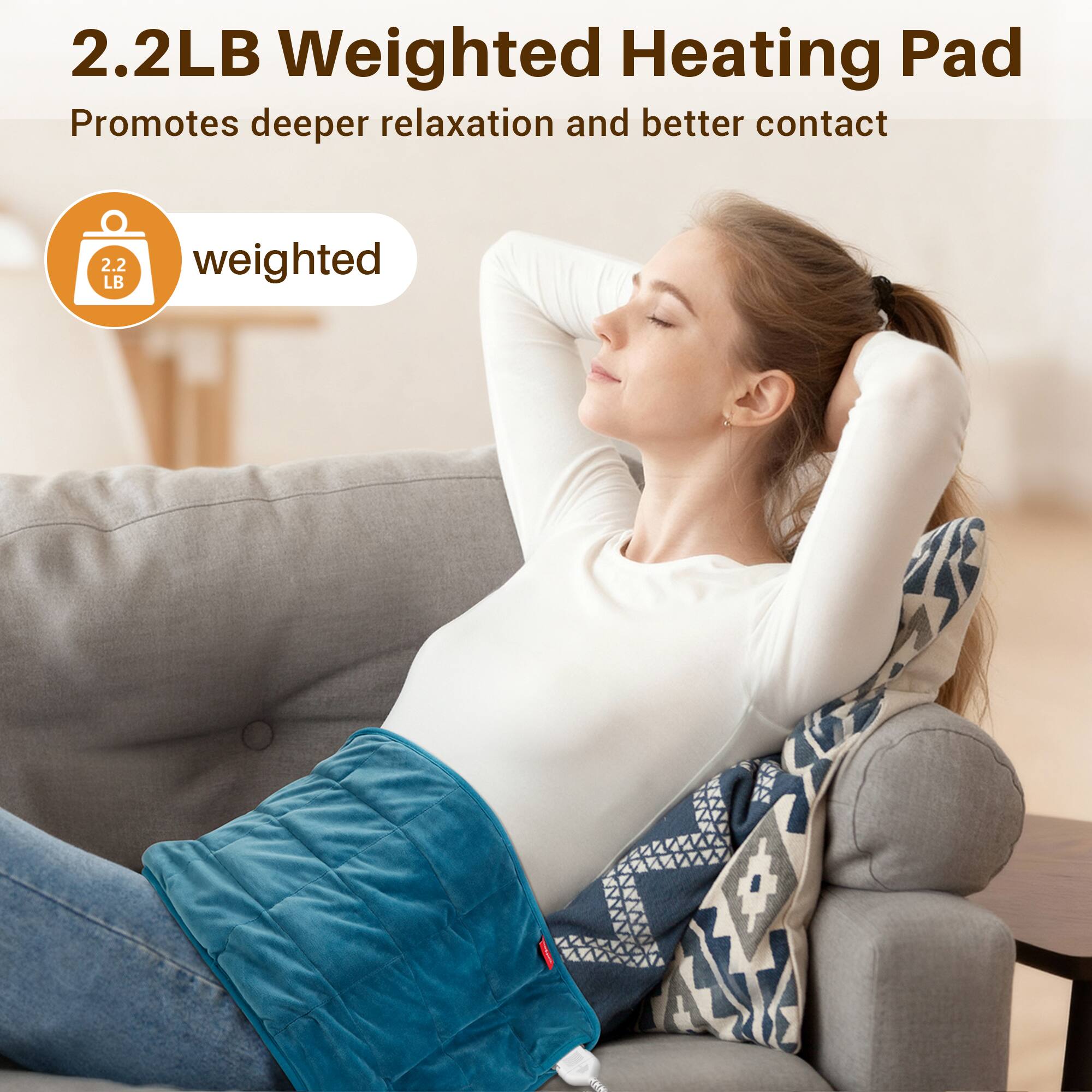 2.2LB Weighted Heating Pad Promotes deeper relaxation and better contact

2.2 LB
weighted