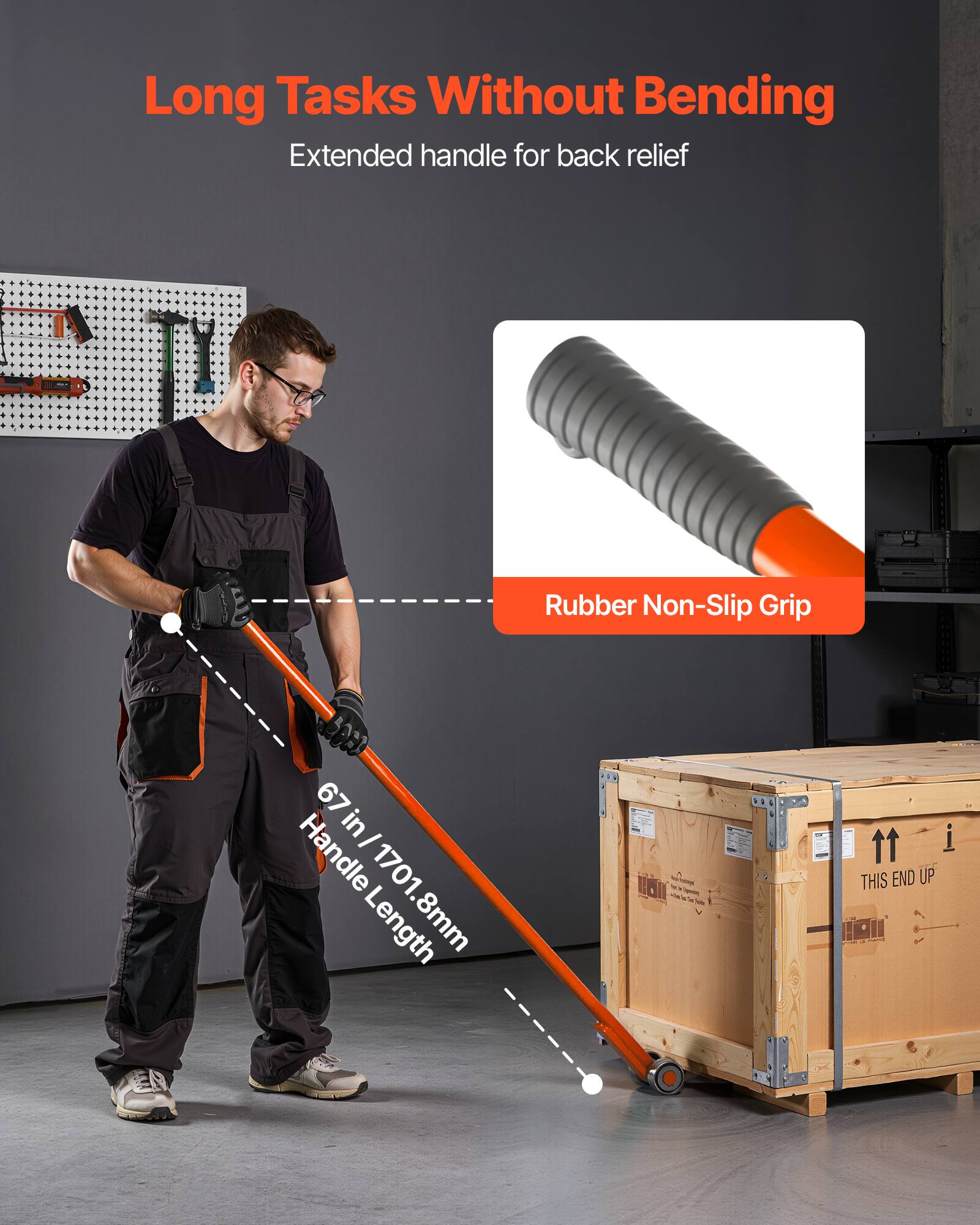 Long Tasks Without Bending  
Extended handle for back relief  

Rubber Non-Slip Grip  

Handle Length - 5 67 in / 1701.8 mm  

THIS END UP