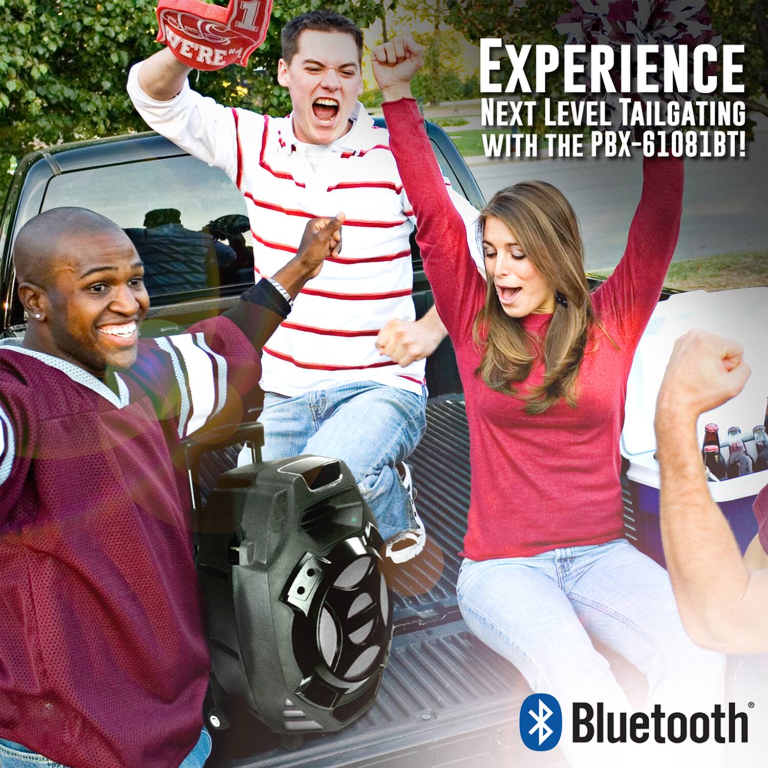 1. WE'RE #1 w EXPERIENCE NEXT LEVEL TAILGATING WITH THE PBX-61081BT! Bluetooth

2. EXPERIENCE NEXT LEVEL TAILGATING WITH THE PBX-61081BT!
