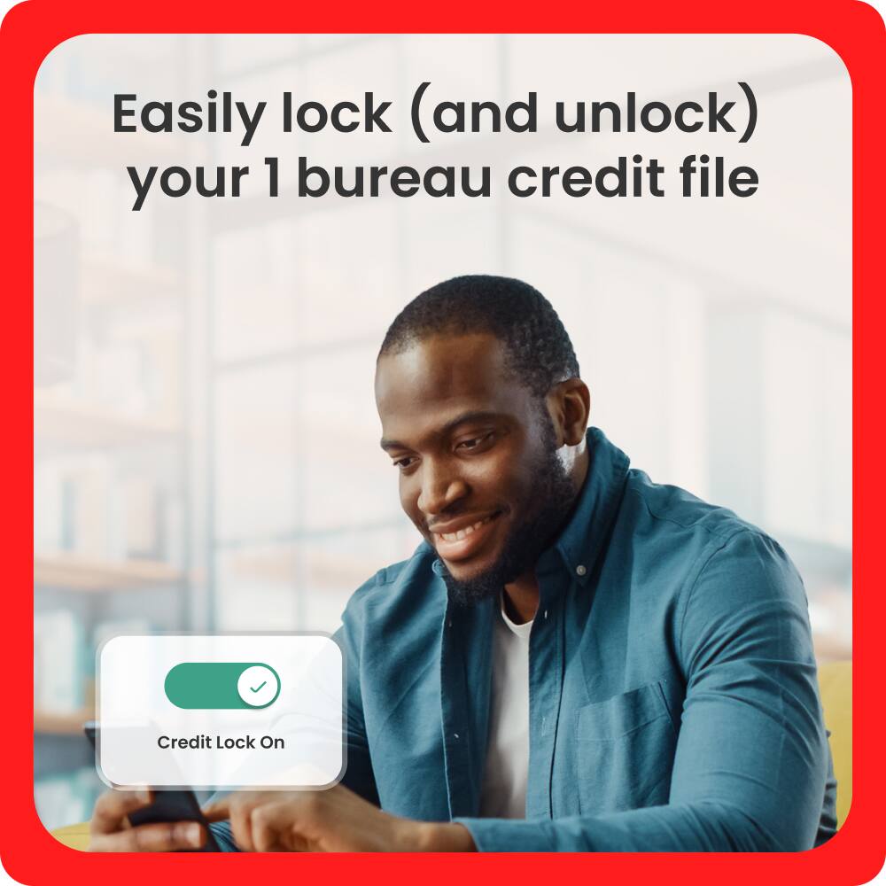 Easily lock (and unlock) your 1 bureau credit file  
Credit Lock On
