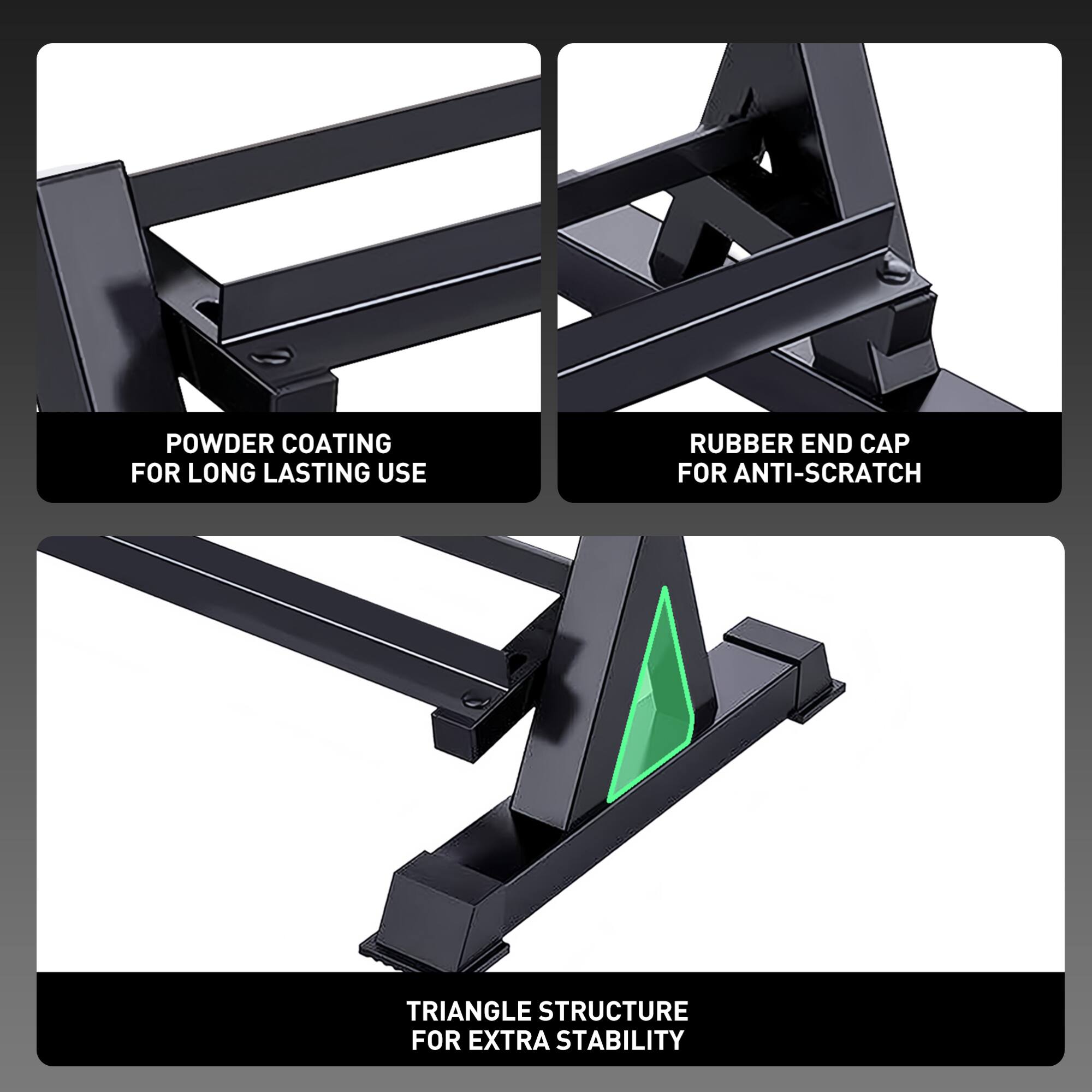 - Powder Coating for Long Lasting Use
- Rubber End Cap for Anti-Scratch
- Triangle Structure for Extra Stability
