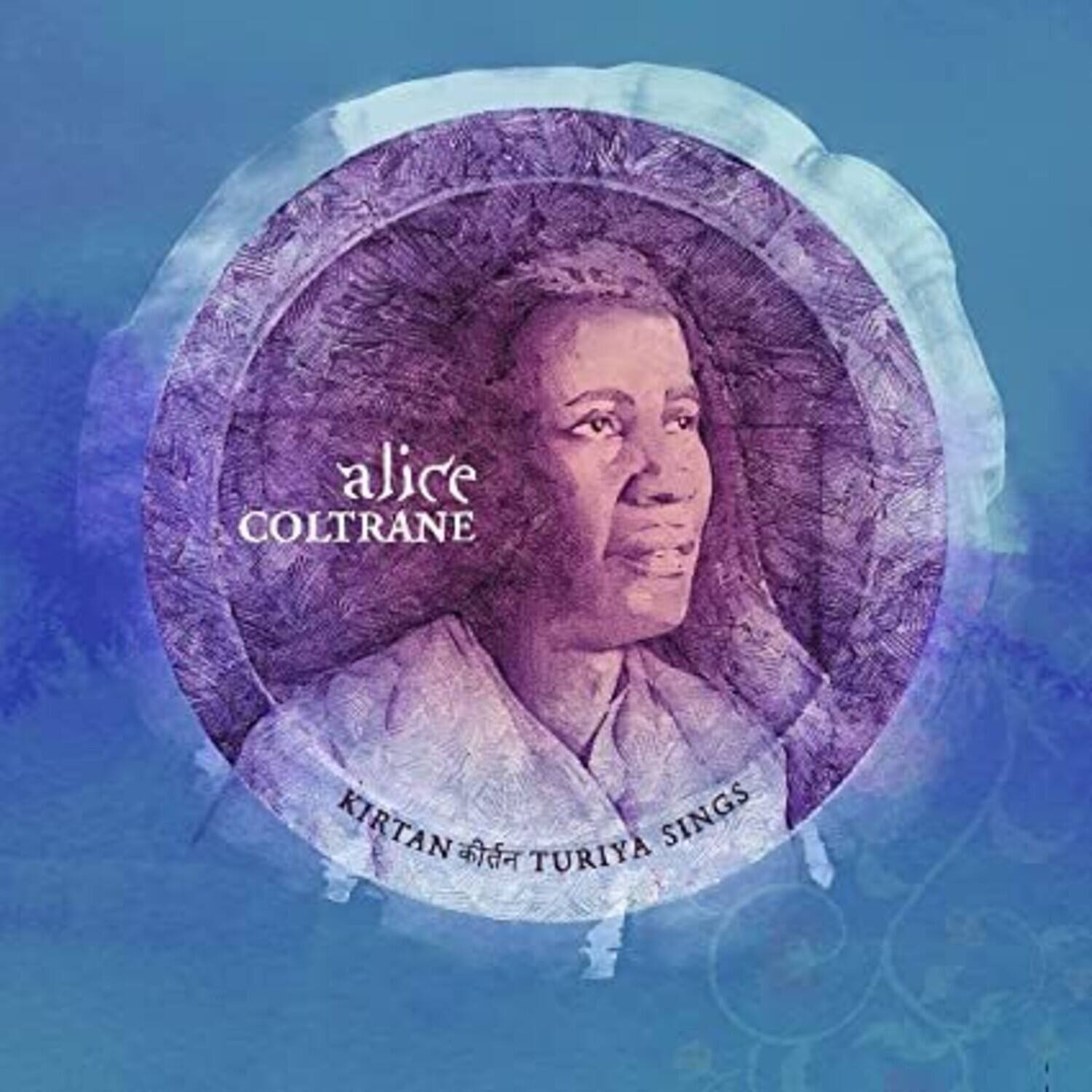 alice COLTRANE  
KIRTAN SINGS TURIYA