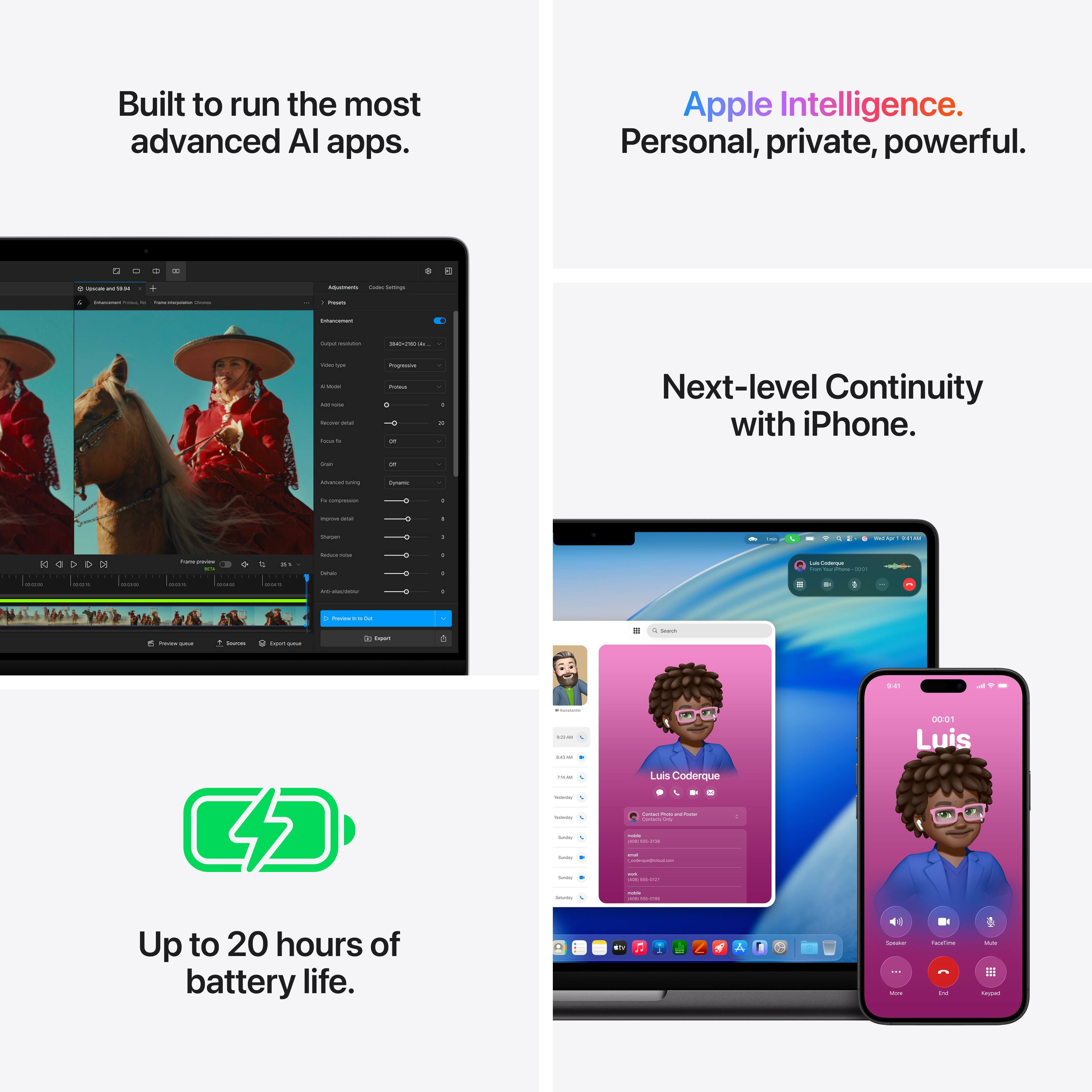 Built to run the most advanced AI apps.

Apple Intelligence.
Personal, private, powerful.

Next-level Continuity with iPhone.

Up to 20 hours of battery life.