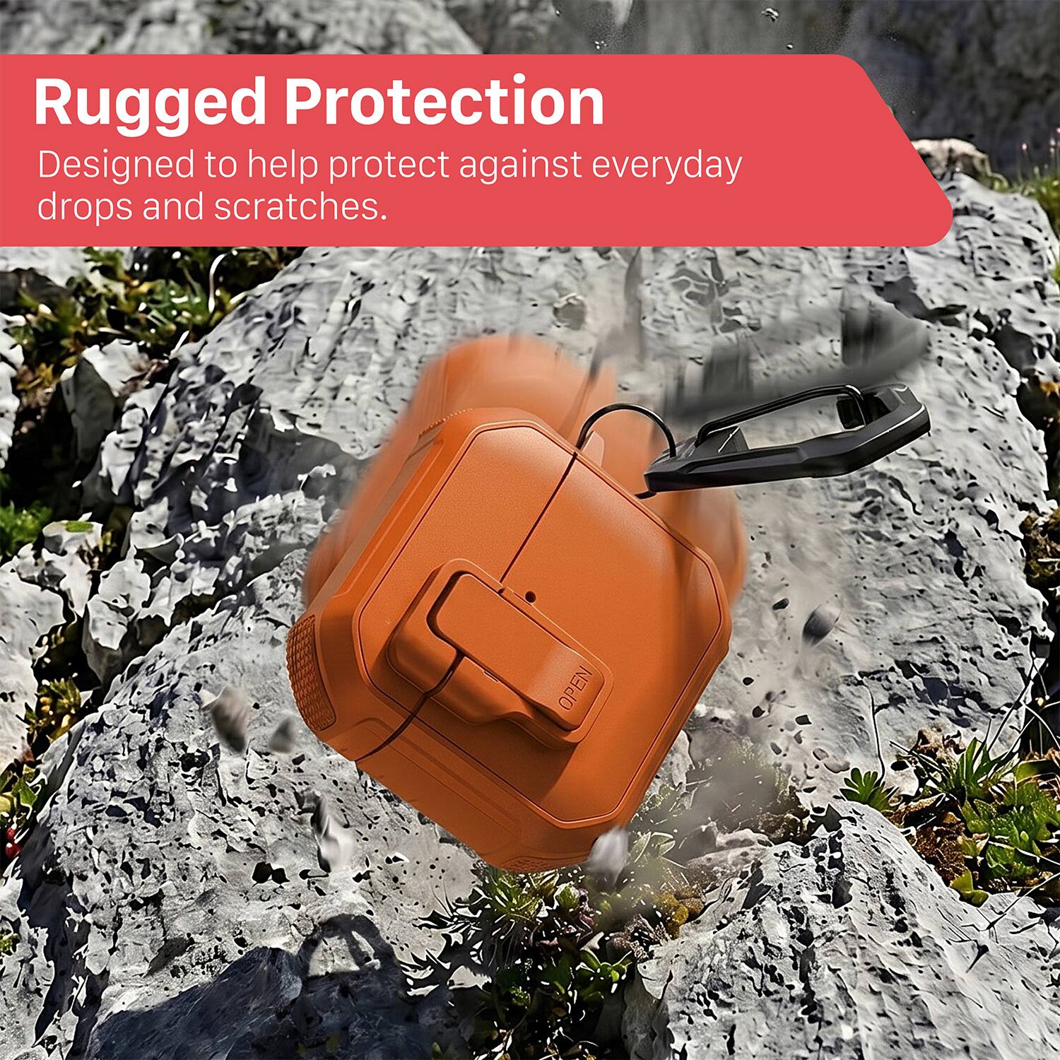 Rugged Protection  
Designed to help protect against everyday drops and scratches.