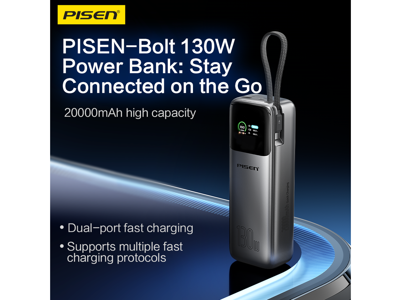 PISEN  
PISEN-Bolt 130W Power Bank: Stay Connected on the Go 20000mAh high capacity  
PISEN  
Dual-port fast charging Supports multiple fast charging protocols  
130g  
Charging Quick 20000mAh